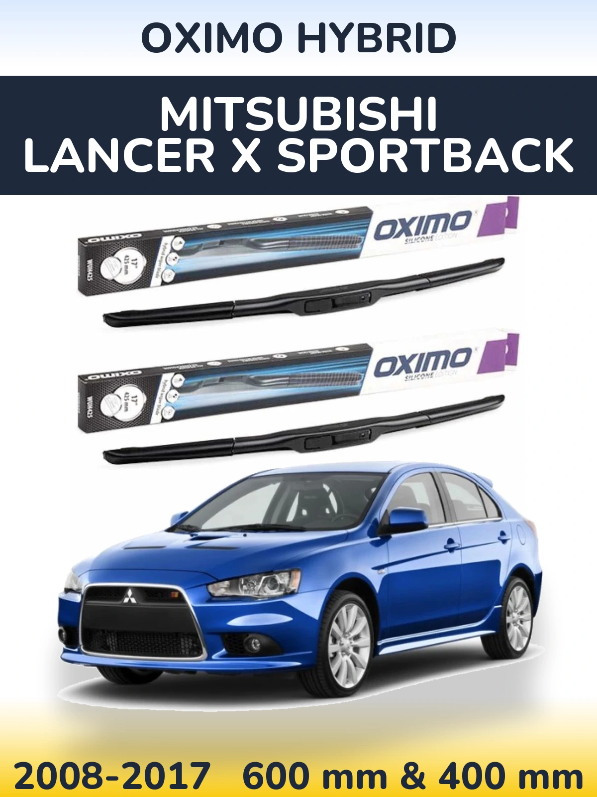 Torkarblad Oximo Hybrid för Mitsubishi Lancer X Sportback