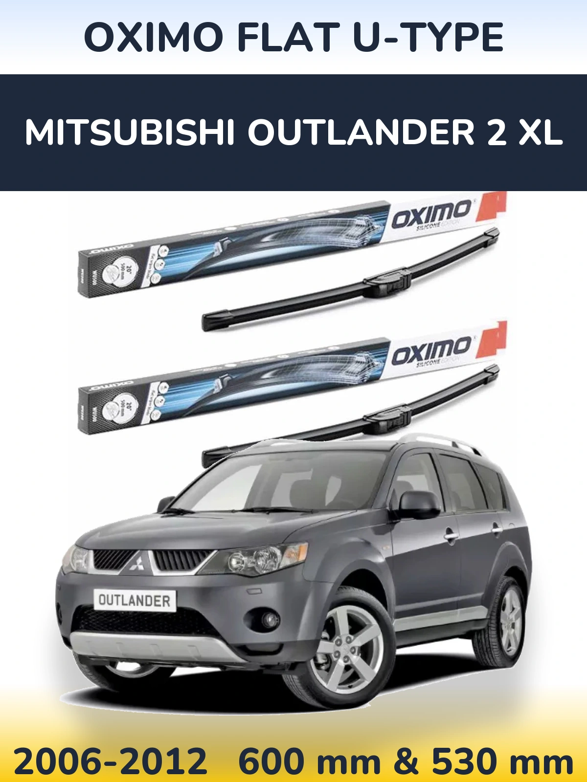 Torkarblad Oximo Flat U-type för Mitsubishi Outlander 2 XL