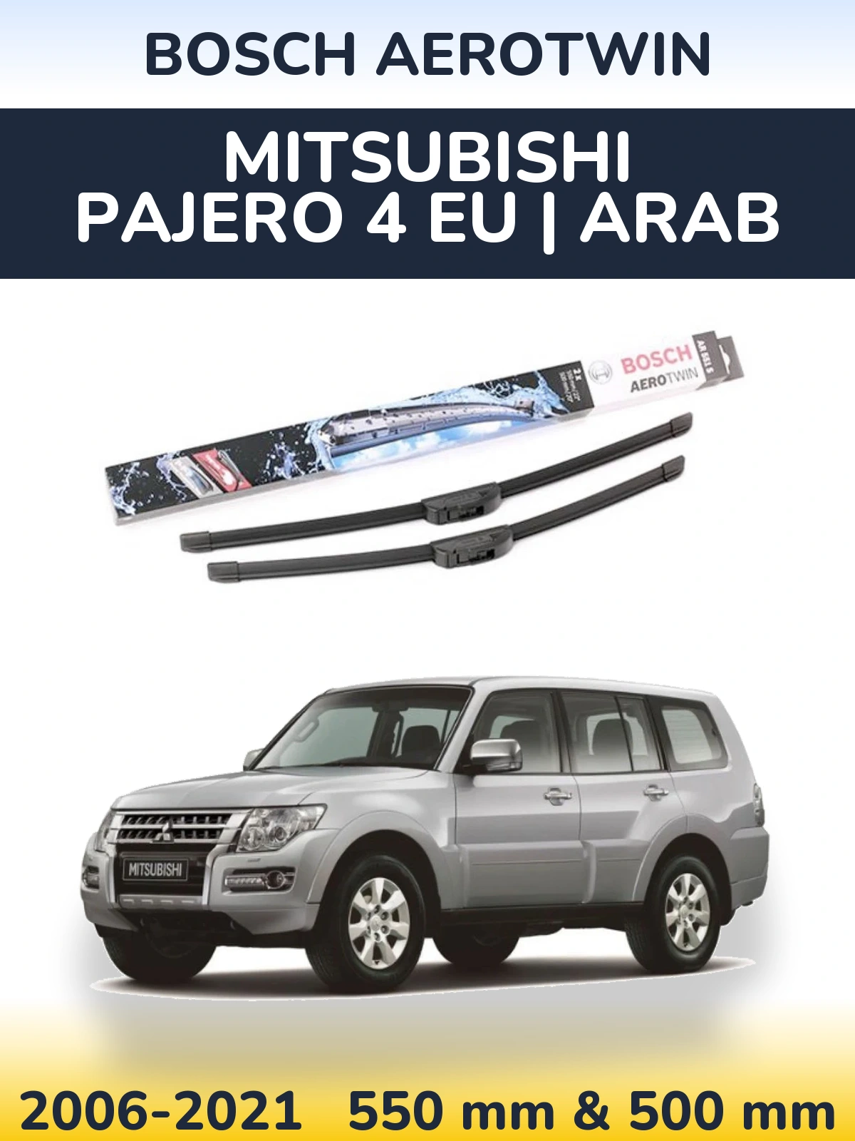 Torkarblad BOSCH AeroTwin för Mitsubishi Pajero 4 EU | Arab