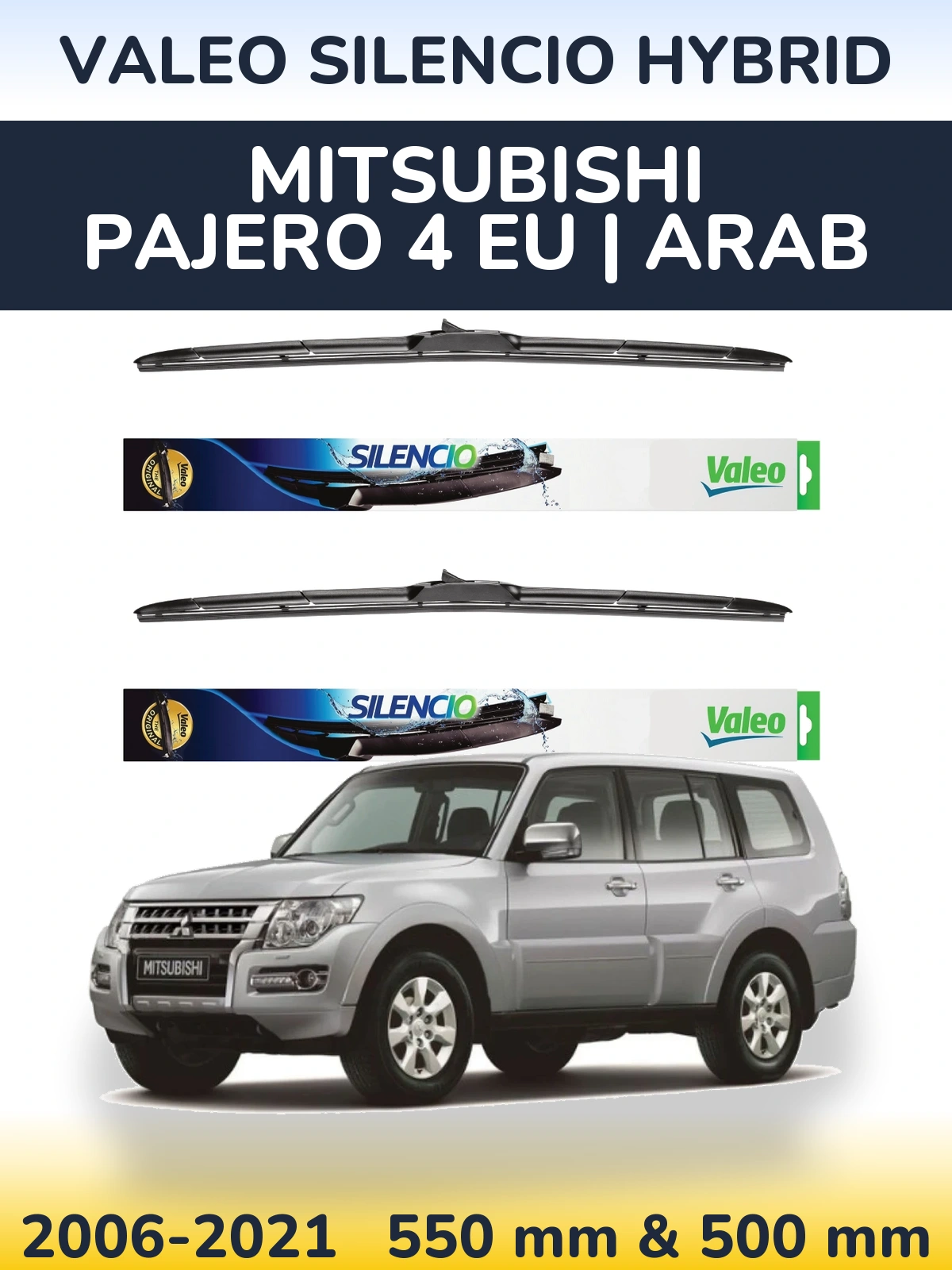 Torkarblad Valeo Silencio Hybrid för Mitsubishi Pajero 4 EU | Arab
