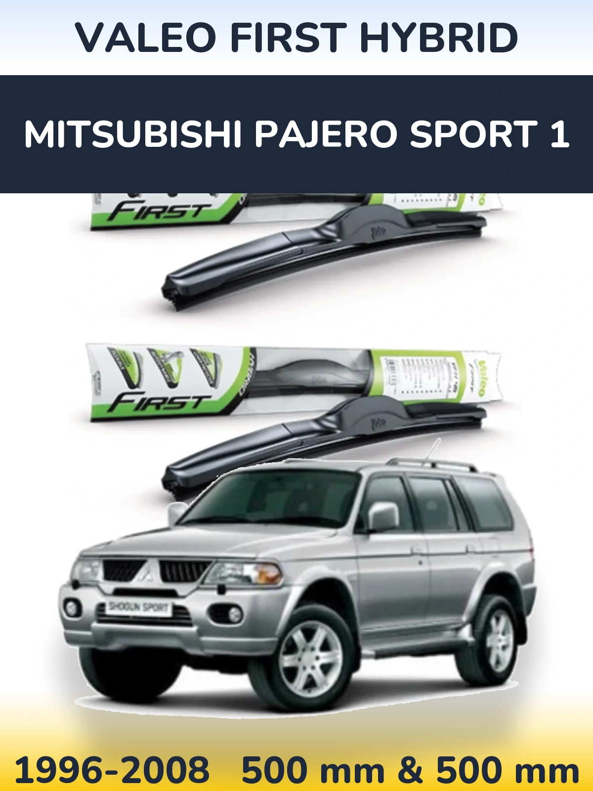 Torkarblad Valeo First Hybrid för Mitsubishi Pajero Sport 1