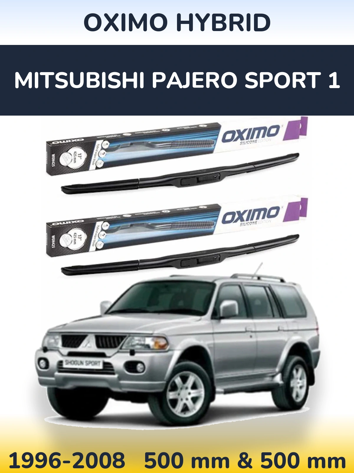 Torkarblad Oximo Hybrid för Mitsubishi Pajero Sport 1