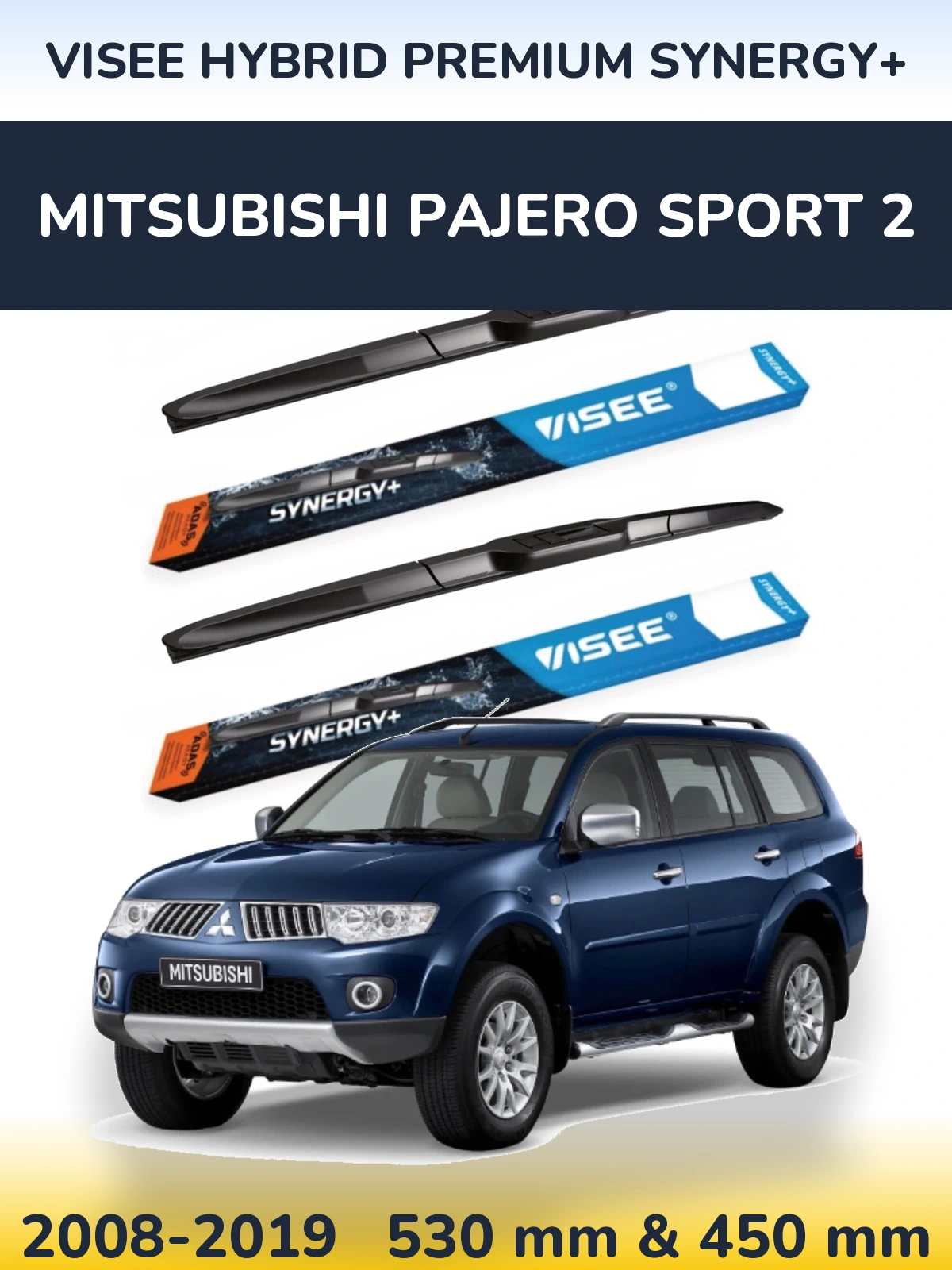Torkarblad VISEE HYBRID PREMIUM SYNERGY+ för Mitsubishi Pajero Sport 2