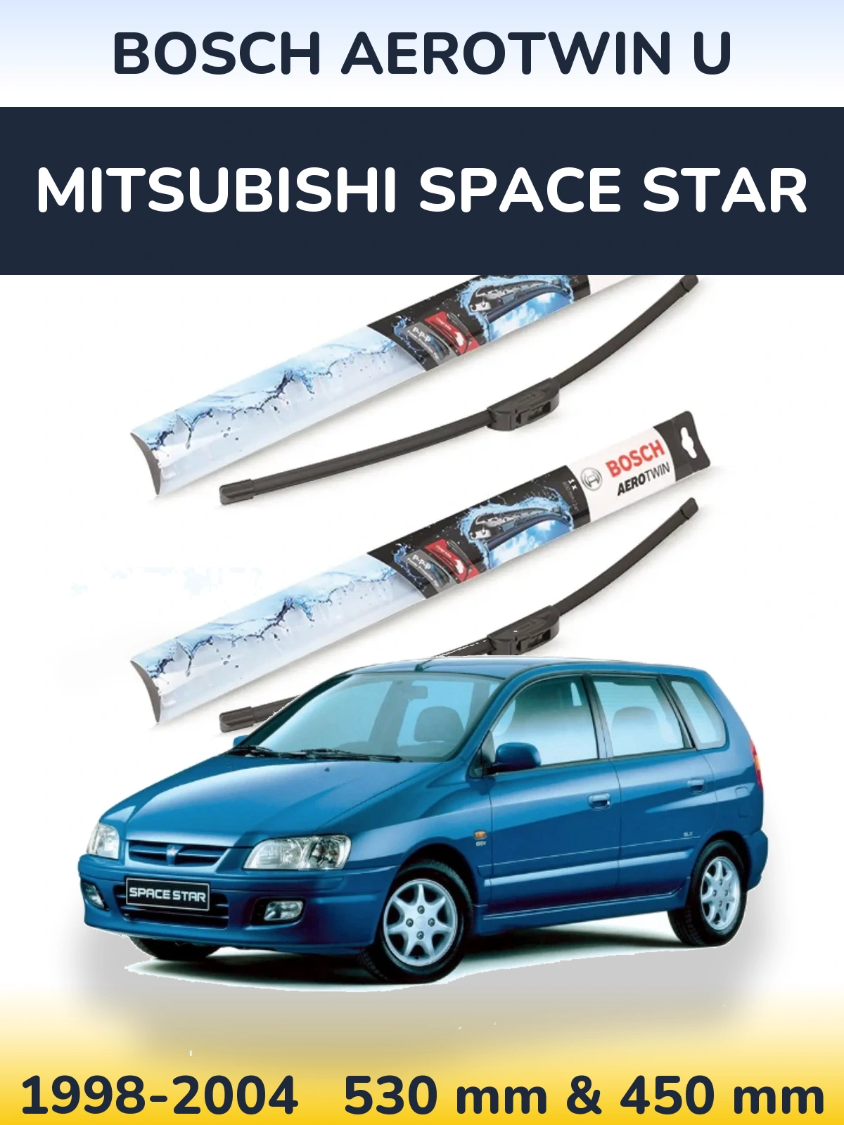 Torkarblad BOSCH AeroTwin U för Mitsubishi Space Star