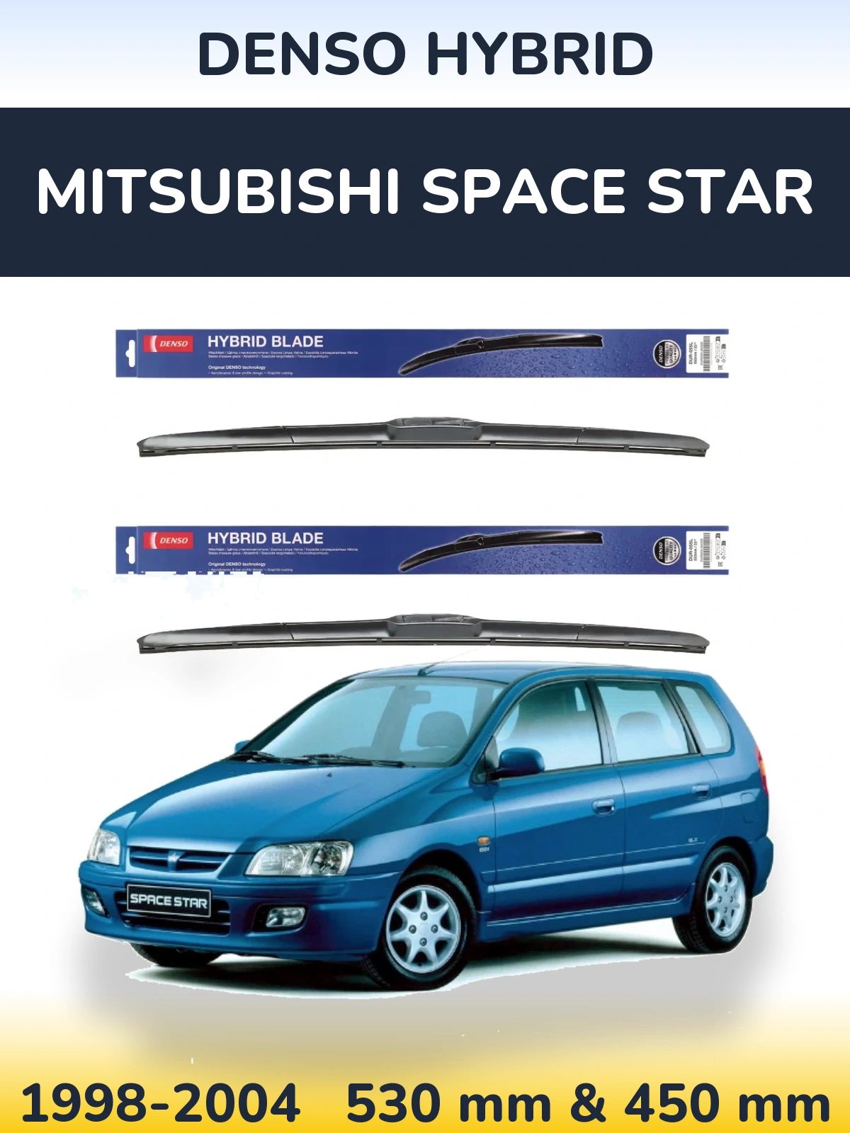 Комплект передніх щіток Denso Hybrid 530 & 450 мм для Mitsubishi Space Star 1998-2004