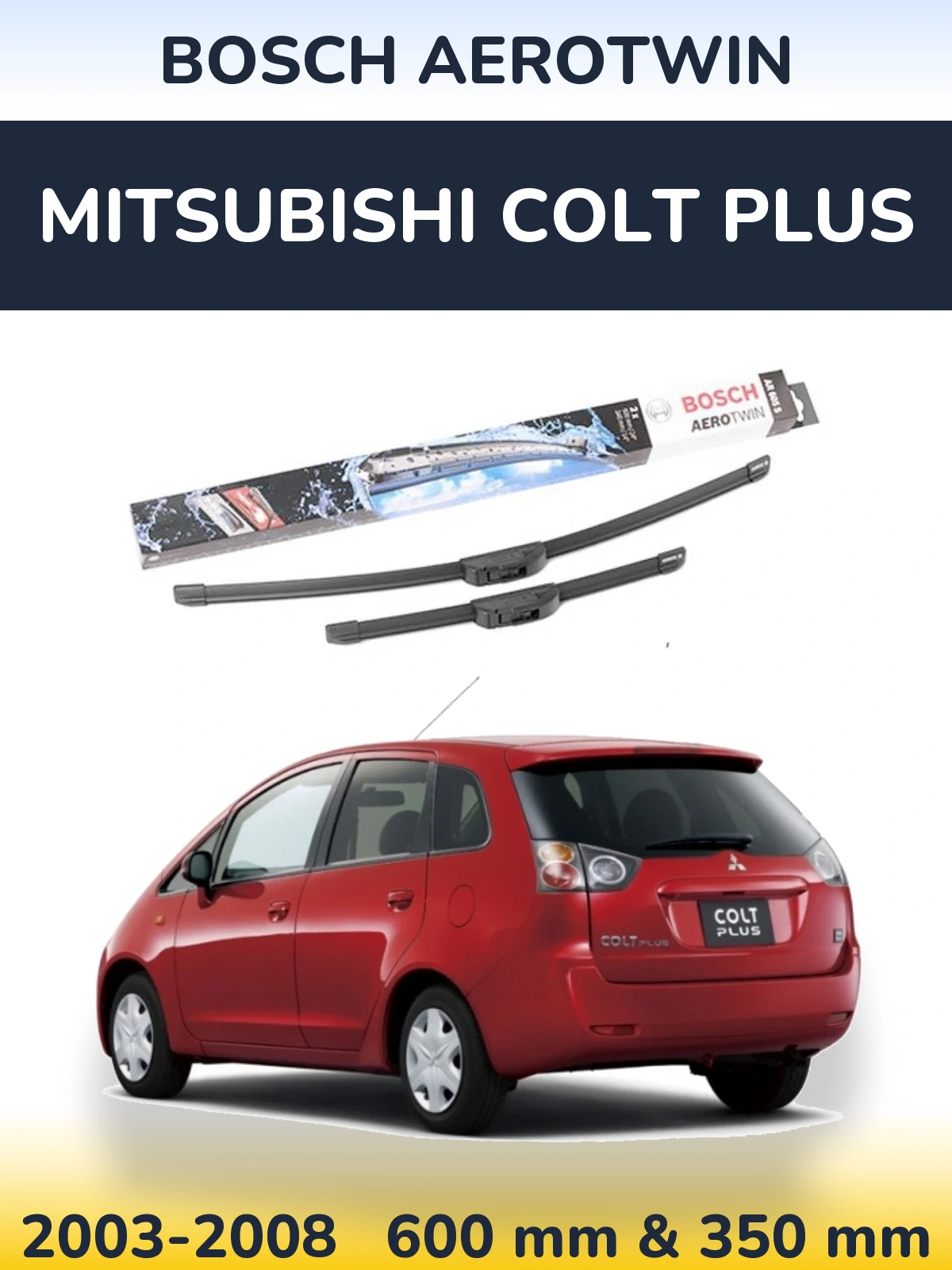 Torkarblad BOSCH AeroTwin för Mitsubishi Colt Plus
