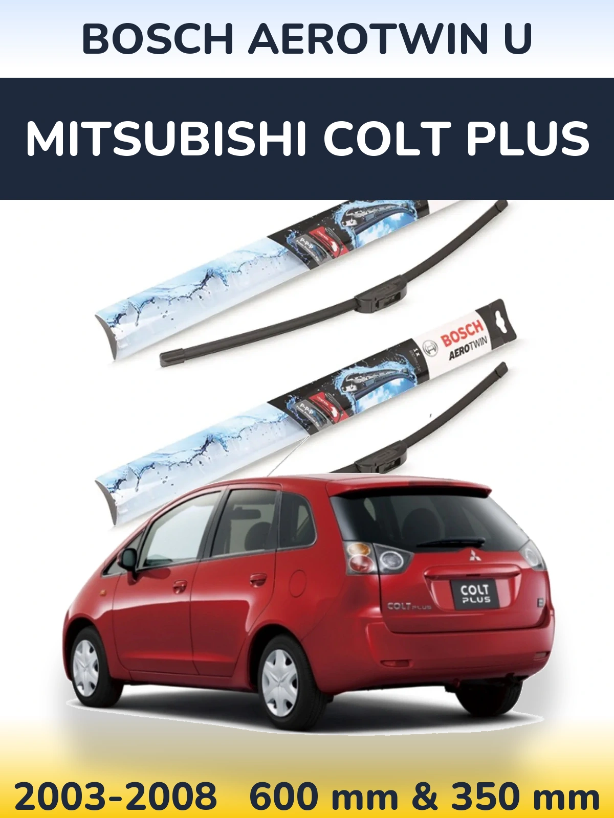 Torkarblad BOSCH AeroTwin U för Mitsubishi Colt Plus