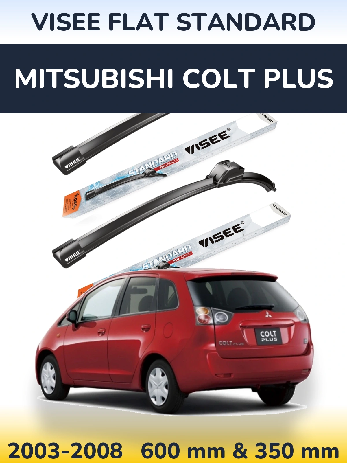 Torkarblad VISEE FLAT STANDARD för Mitsubishi Colt Plus
