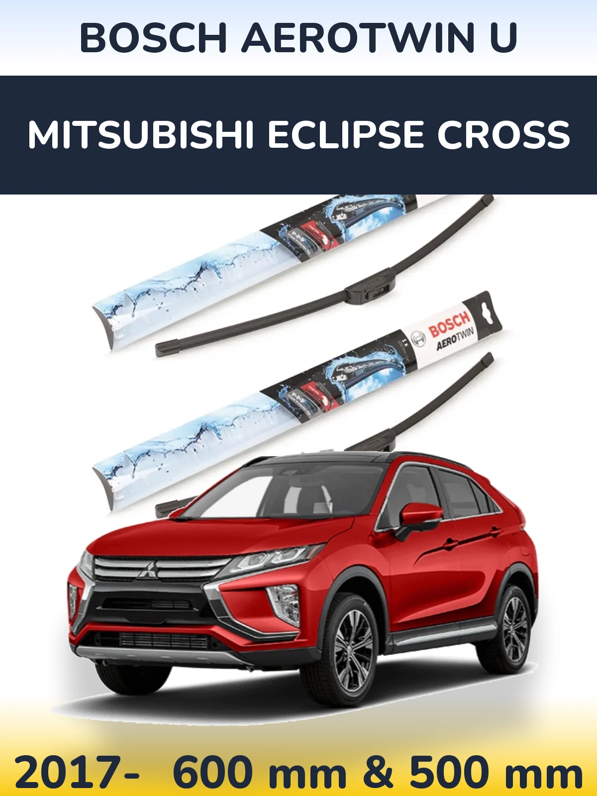 Torkarblad BOSCH AeroTwin U för Mitsubishi Eclipse Cross