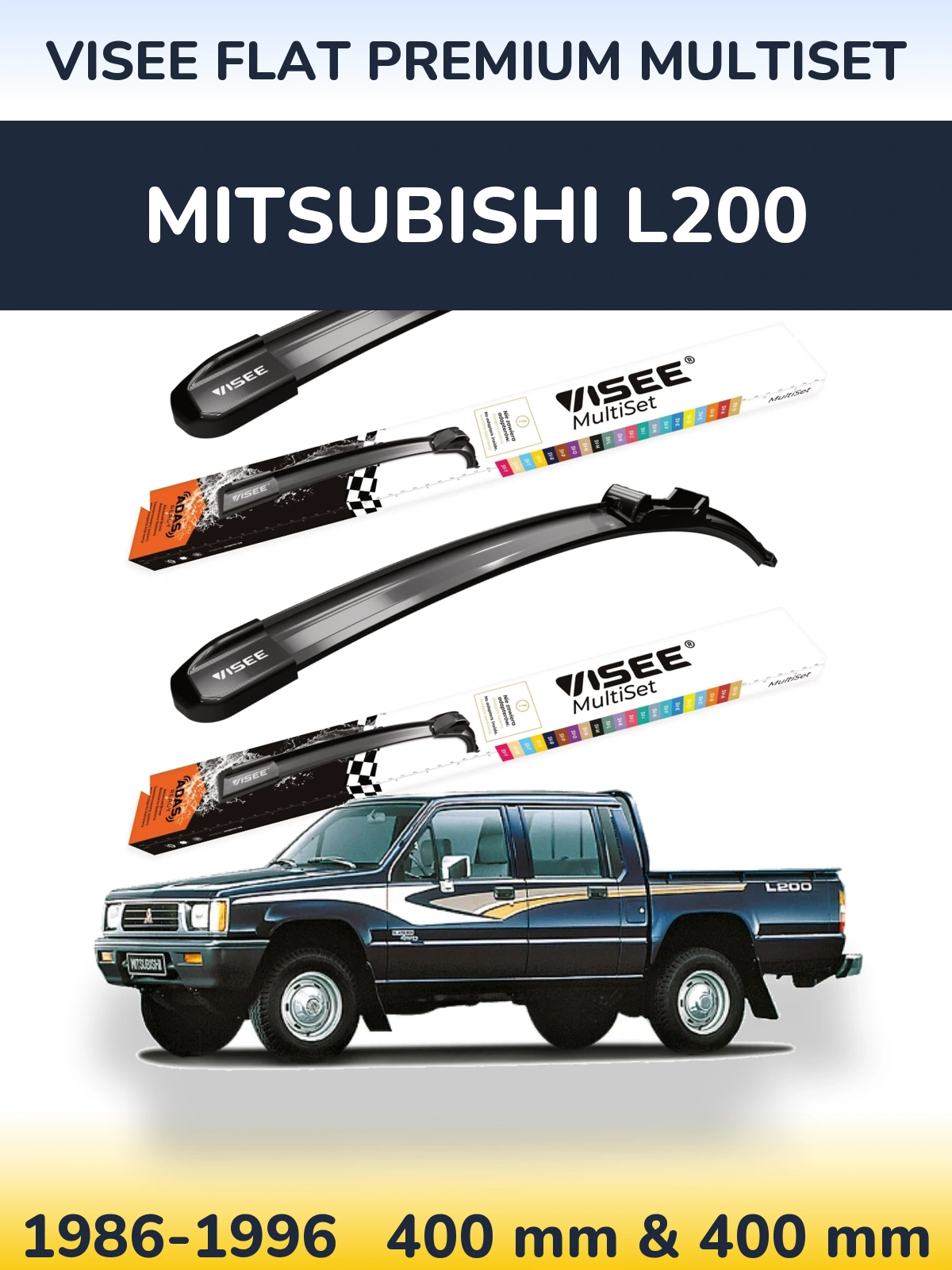 Комплект передних дворников VISEE FLAT PREMIUM MultiSet 400 & 400 мм для Mitsubishi L200 1986-1996