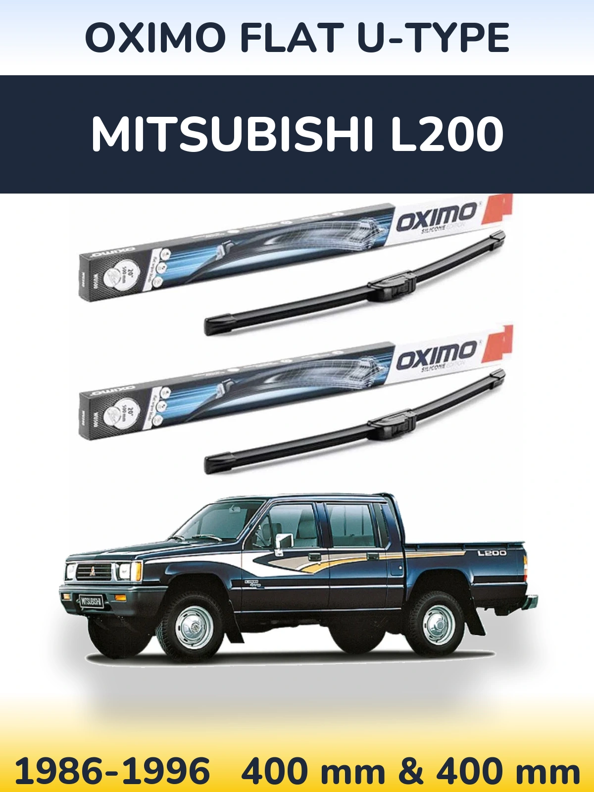 Комплект передних дворников Oximo Flat U-type 400 & 400 мм для Mitsubishi L200 1986-1996