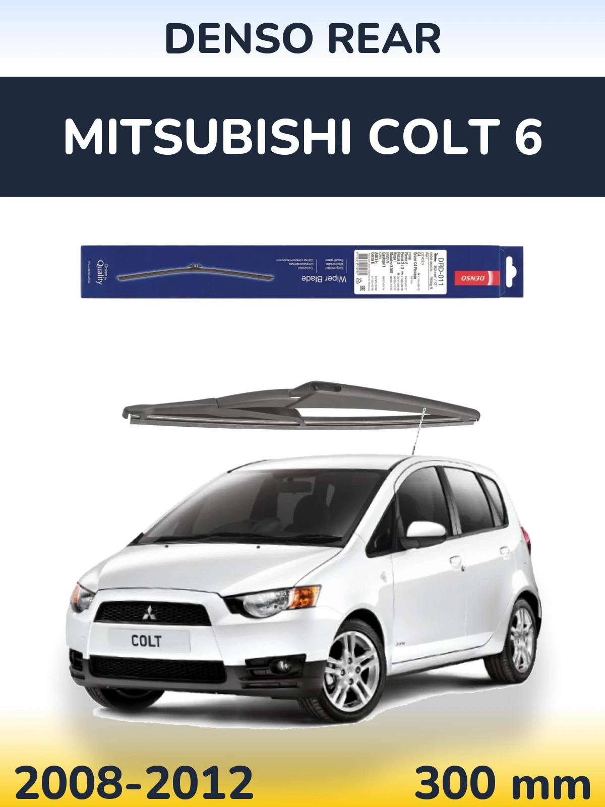 Torkarblad Denso Rear för Mitsubishi Colt 6