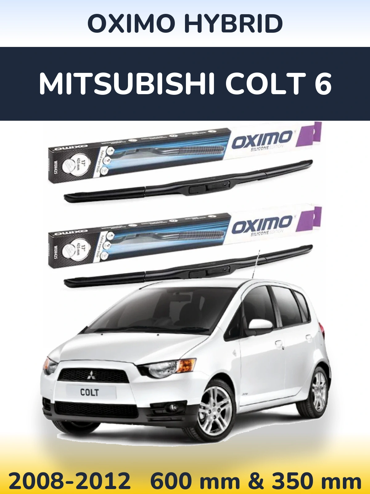 Torkarblad Oximo Hybrid för Mitsubishi Colt 6