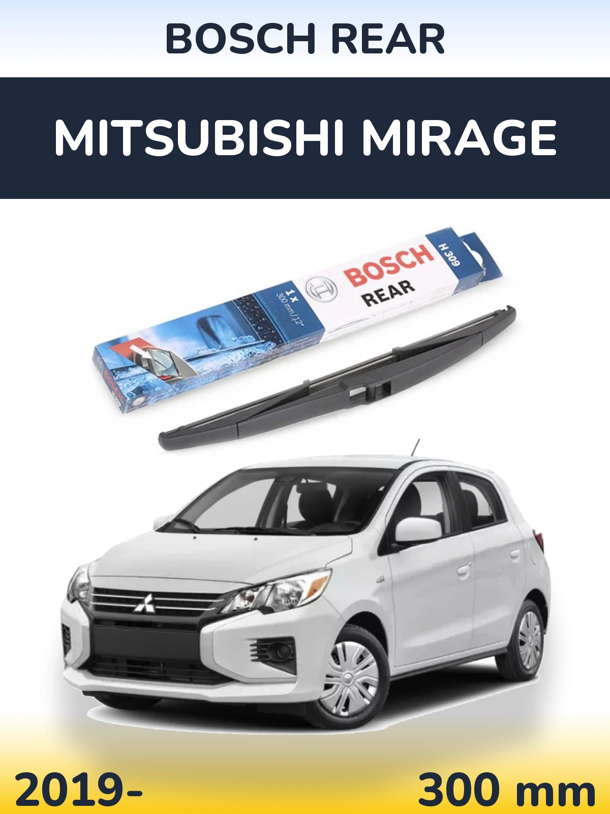 Torkarblad BOSCH Rear för Mitsubishi Mirage