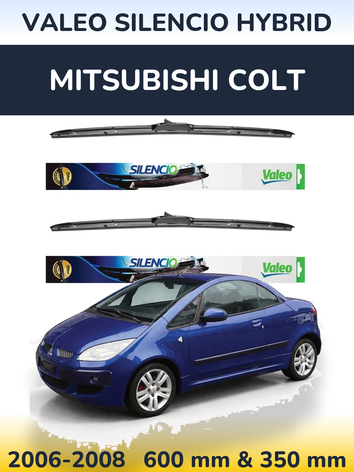 Torkarblad Valeo Silencio Hybrid för Mitsubishi Colt