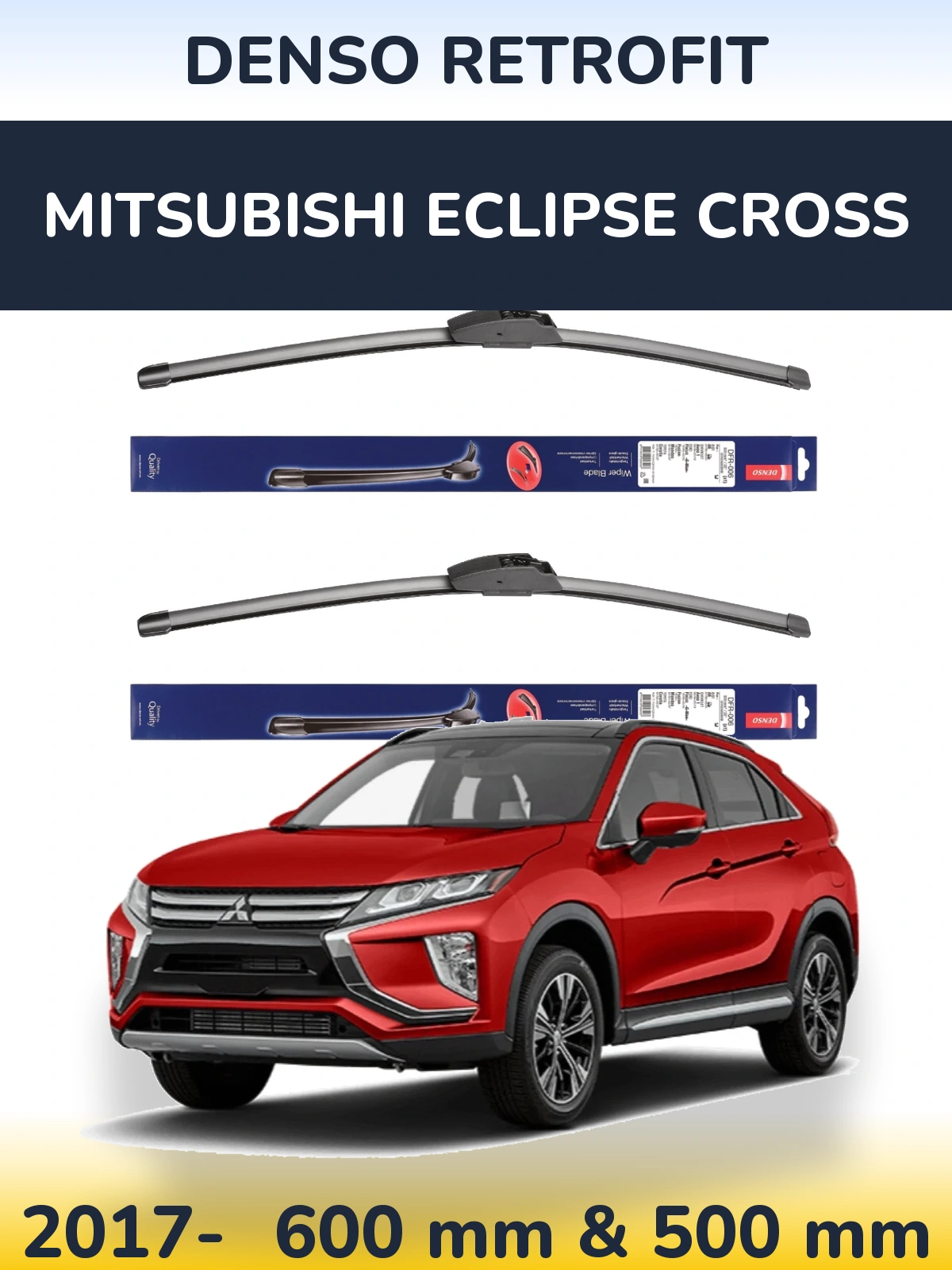 Комплект передніх щіток Denso Retrofit 600 & 500 мм для Mitsubishi Eclipse Cross 2017-2026