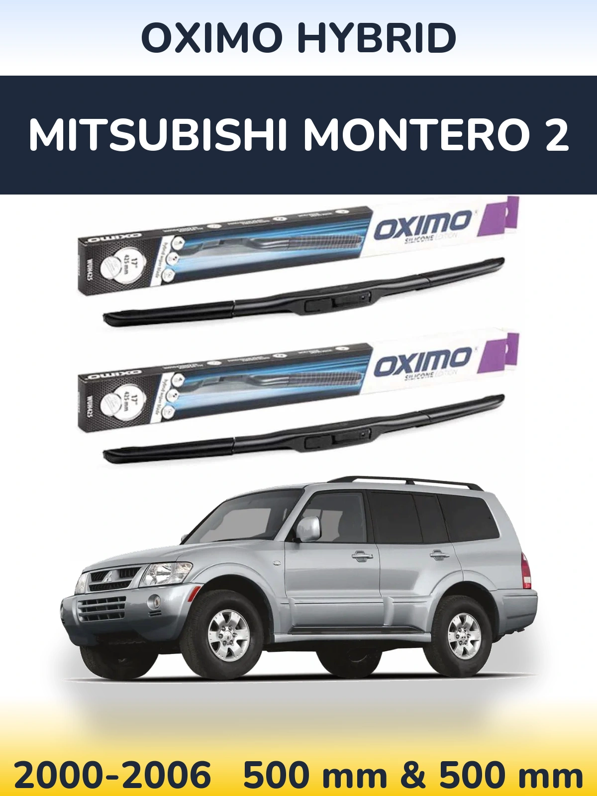 Torkarblad Oximo Hybrid för Mitsubishi Montero 2