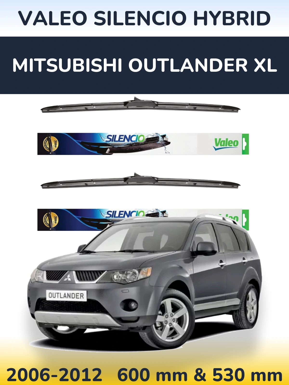 Torkarblad Valeo Silencio Hybrid för Mitsubishi Outlander XL