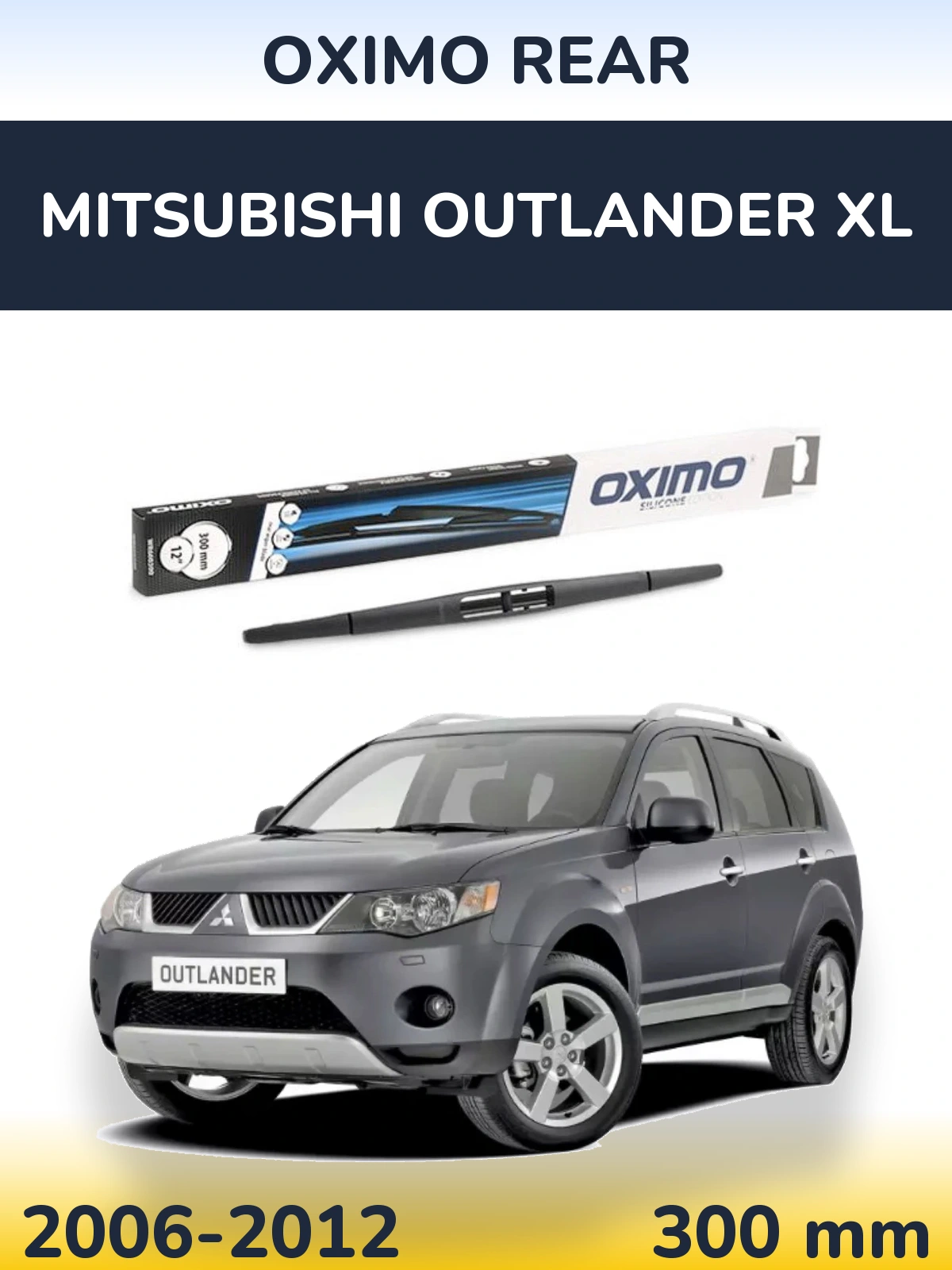 Torkarblad Oximo Rear för Mitsubishi Outlander XL