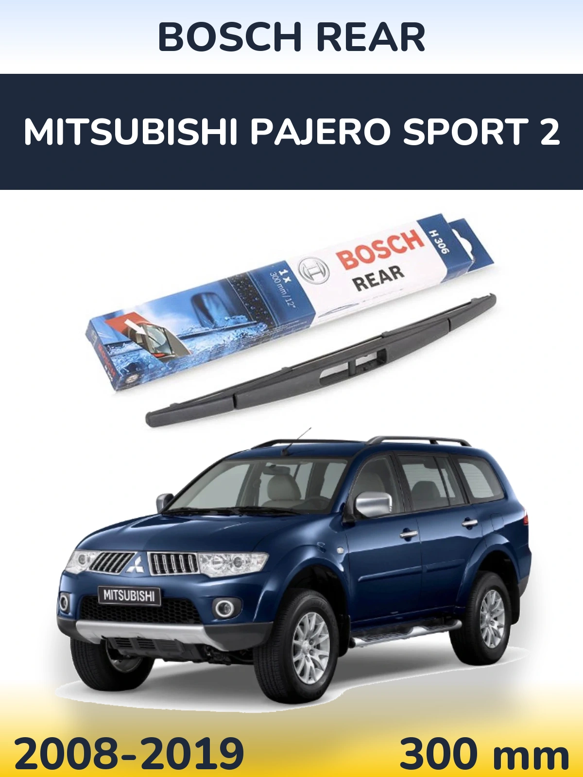 Torkarblad BOSCH Rear för Mitsubishi Pajero Sport 2