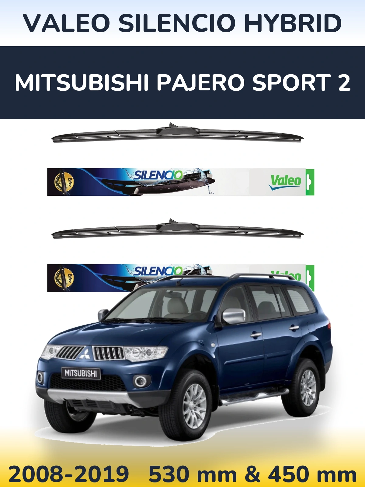 Torkarblad Valeo Silencio Hybrid för Mitsubishi Pajero Sport 2