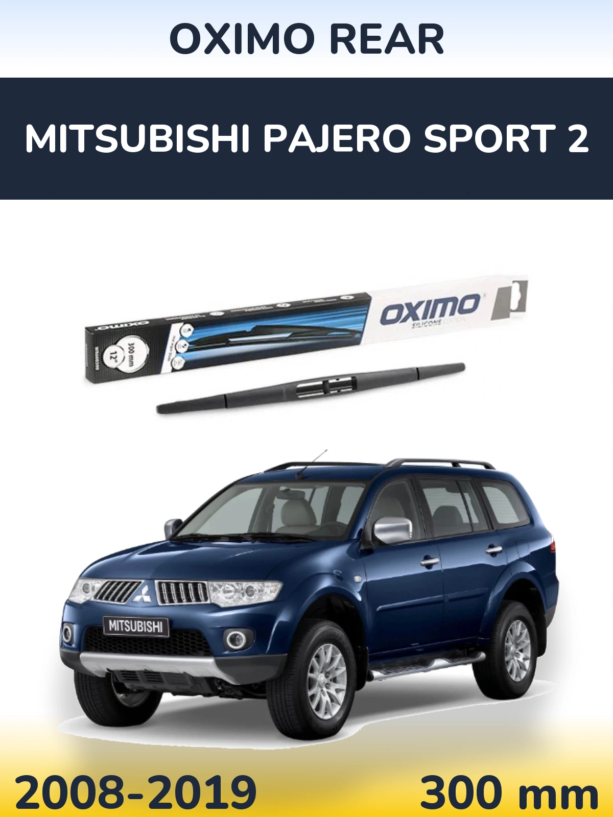 Torkarblad Oximo Rear för Mitsubishi Pajero Sport 2