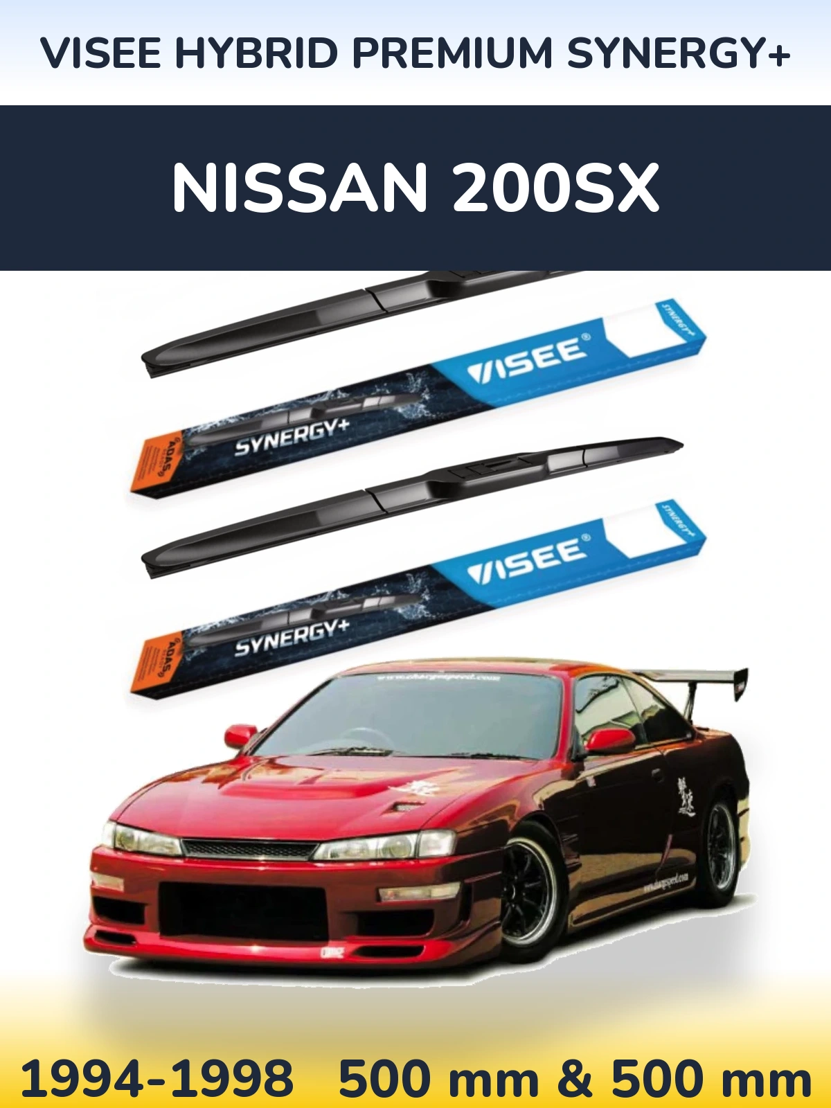 Torkarblad VISEE HYBRID PREMIUM SYNERGY+ för Nissan 200SX