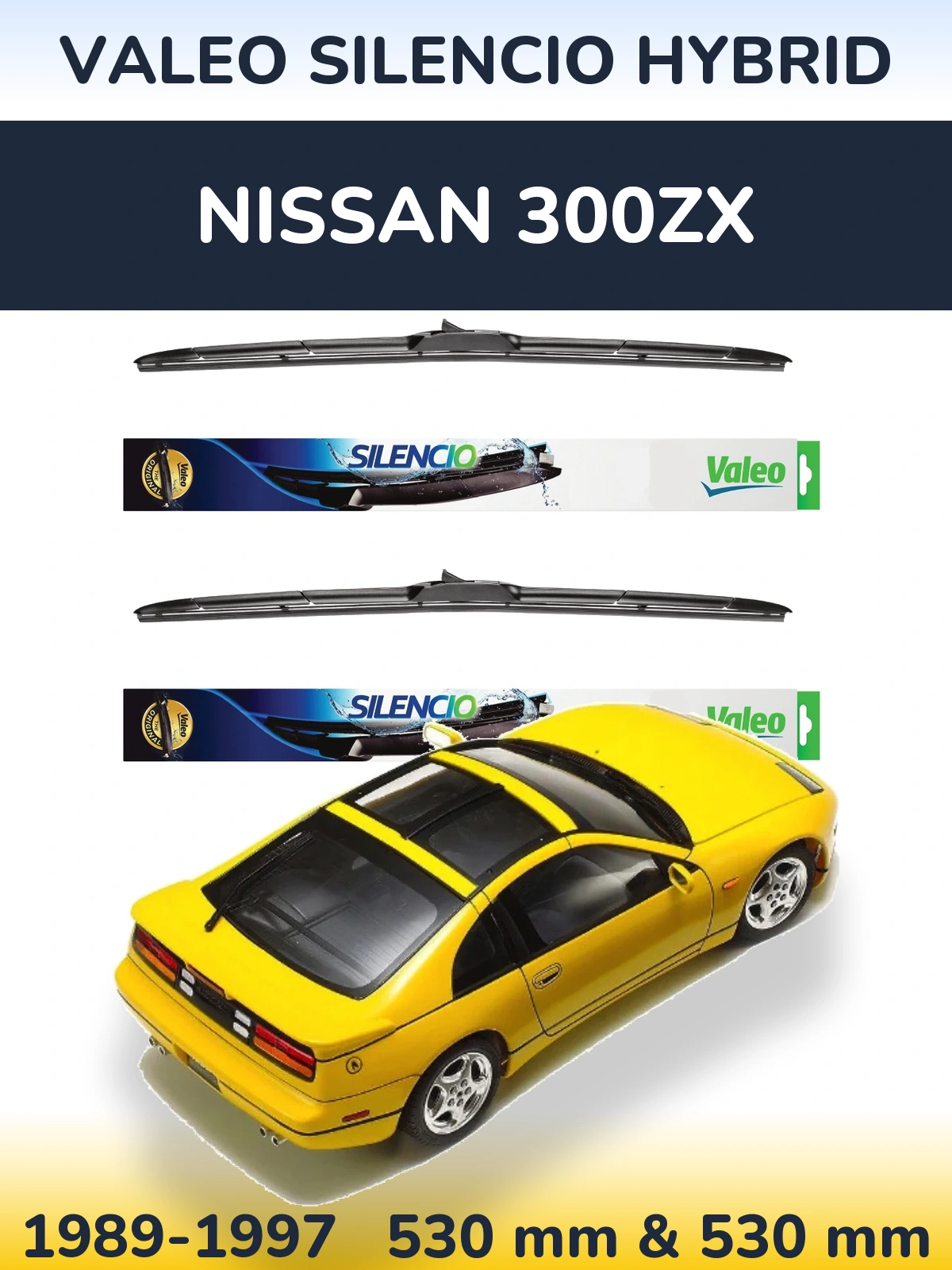 Комплект передніх щіток Valeo Silencio Hybrid 530 & 530 мм для Nissan 300ZX 1989-1997