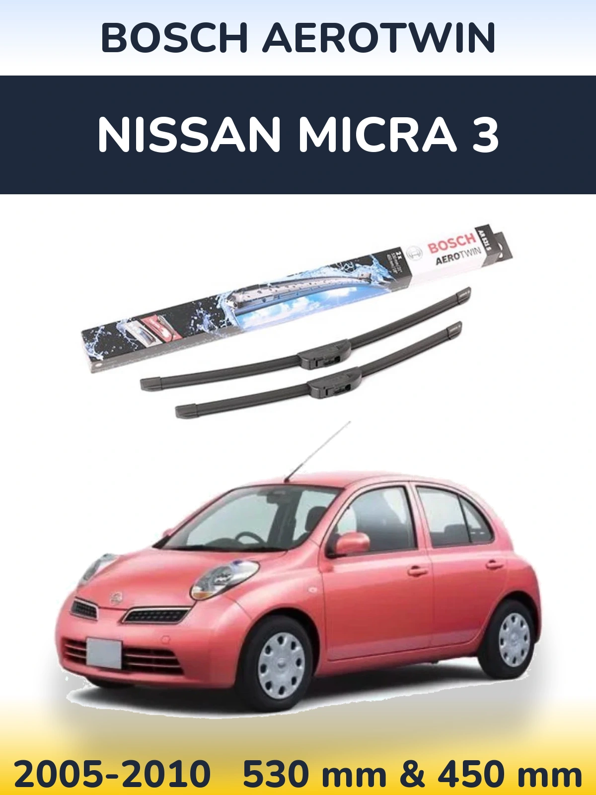 Torkarblad BOSCH AeroTwin för Nissan Micra 3