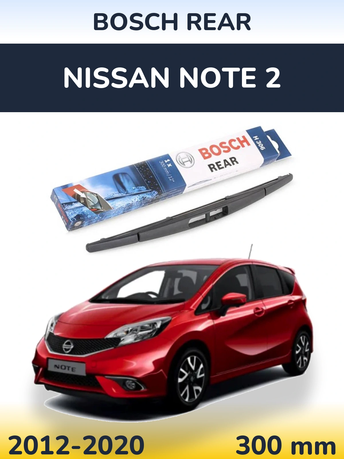 Torkarblad BOSCH Rear för Nissan Note 2