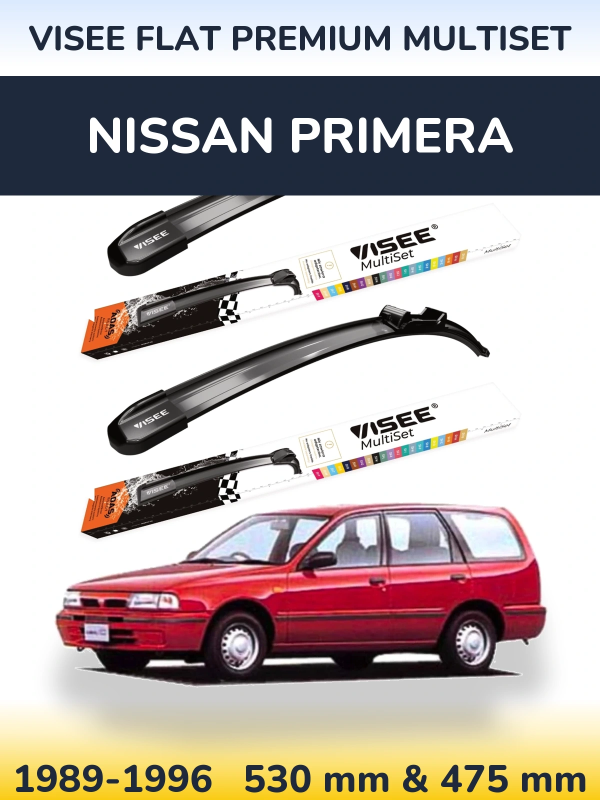 Комплект передніх щіток VISEE FLAT PREMIUM MultiSet 530 & 475 мм для Nissan Primera 1989-1996