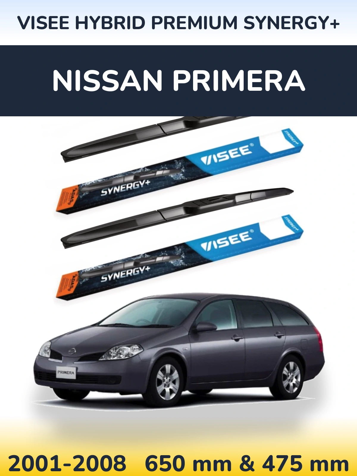 Front wiper blade set VISEE HYBRID PREMIUM SYNERGY+ 650 & 475 mm for Nissan Primera 2001-2008