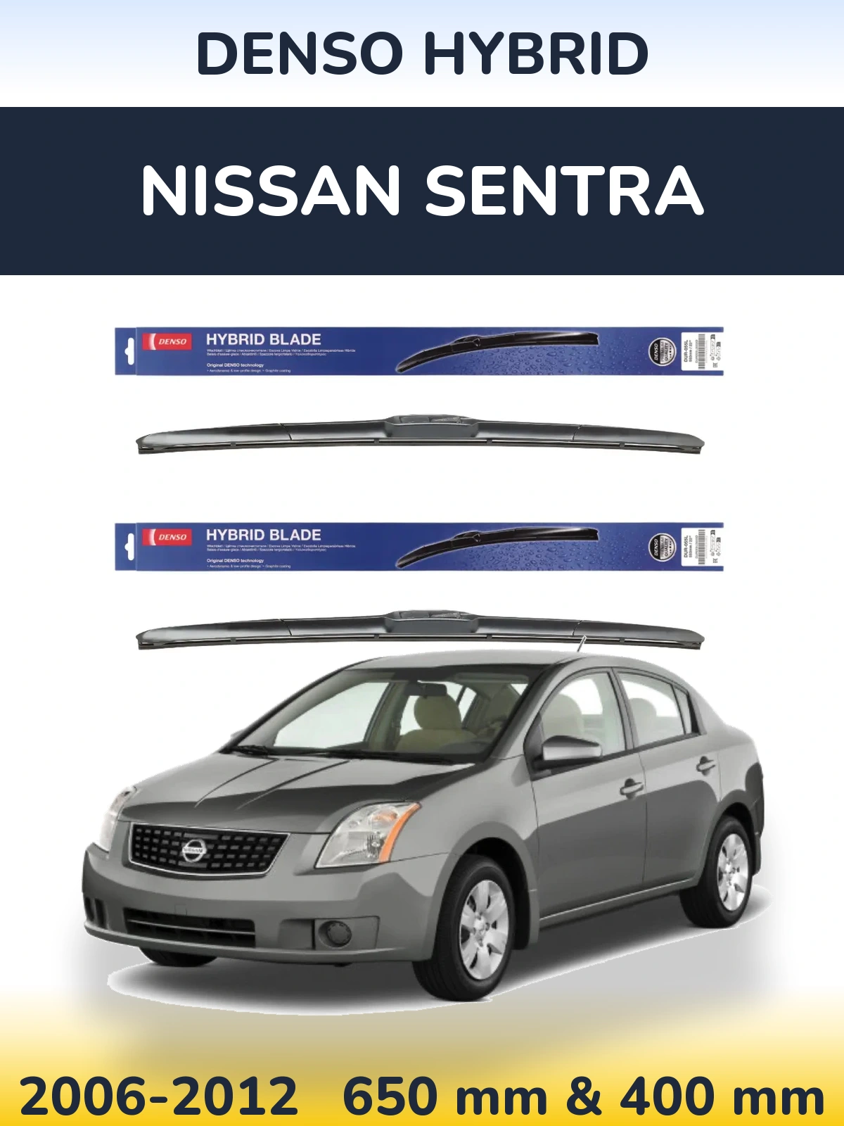 Комплект передних дворников Denso Hybrid 650 & 400 мм для Nissan Sentra 2006-2012