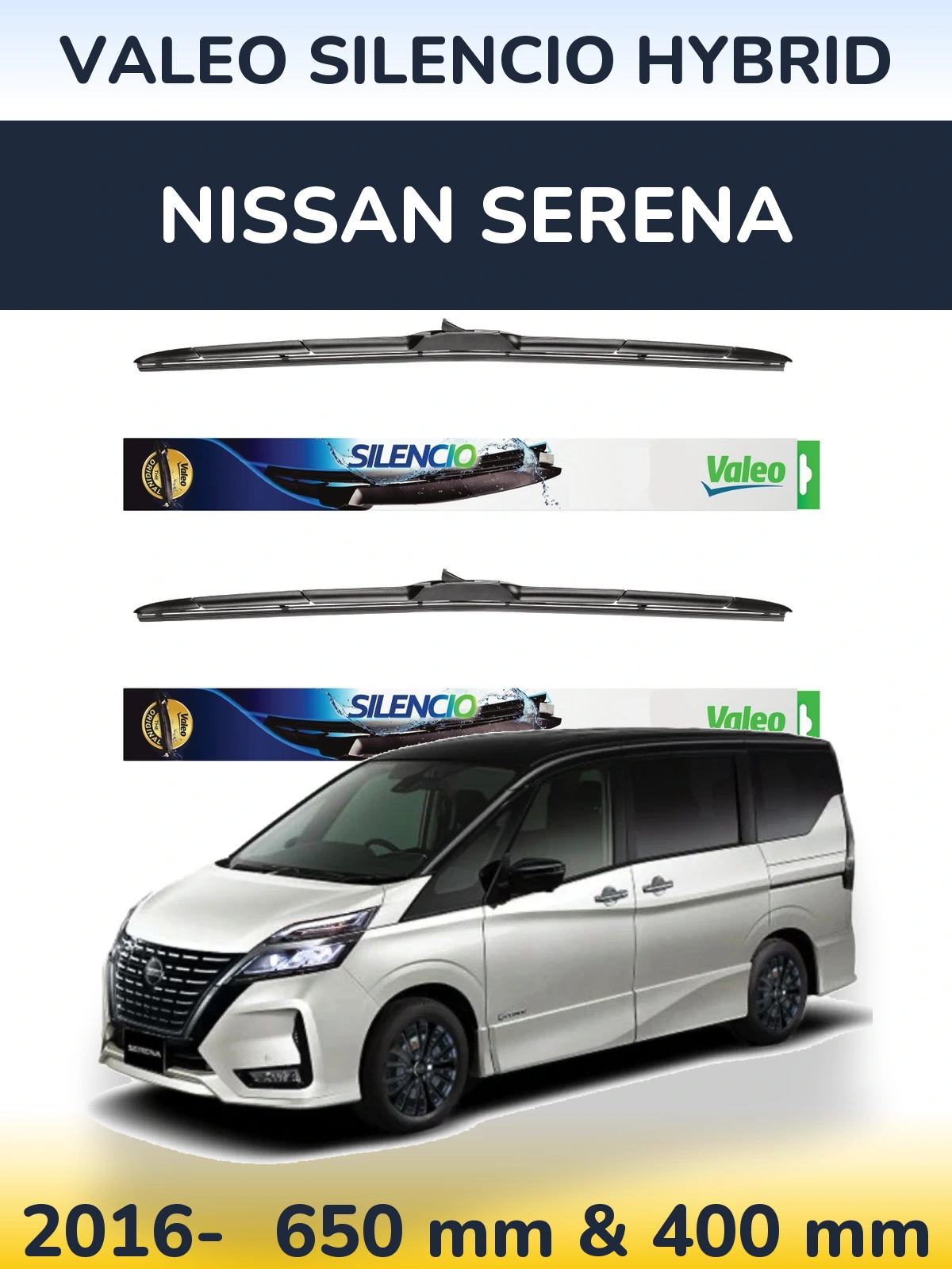 Front wiper blade set Valeo Silencio Hybrid 650 & 400 mm for Nissan Serena 2016-2026