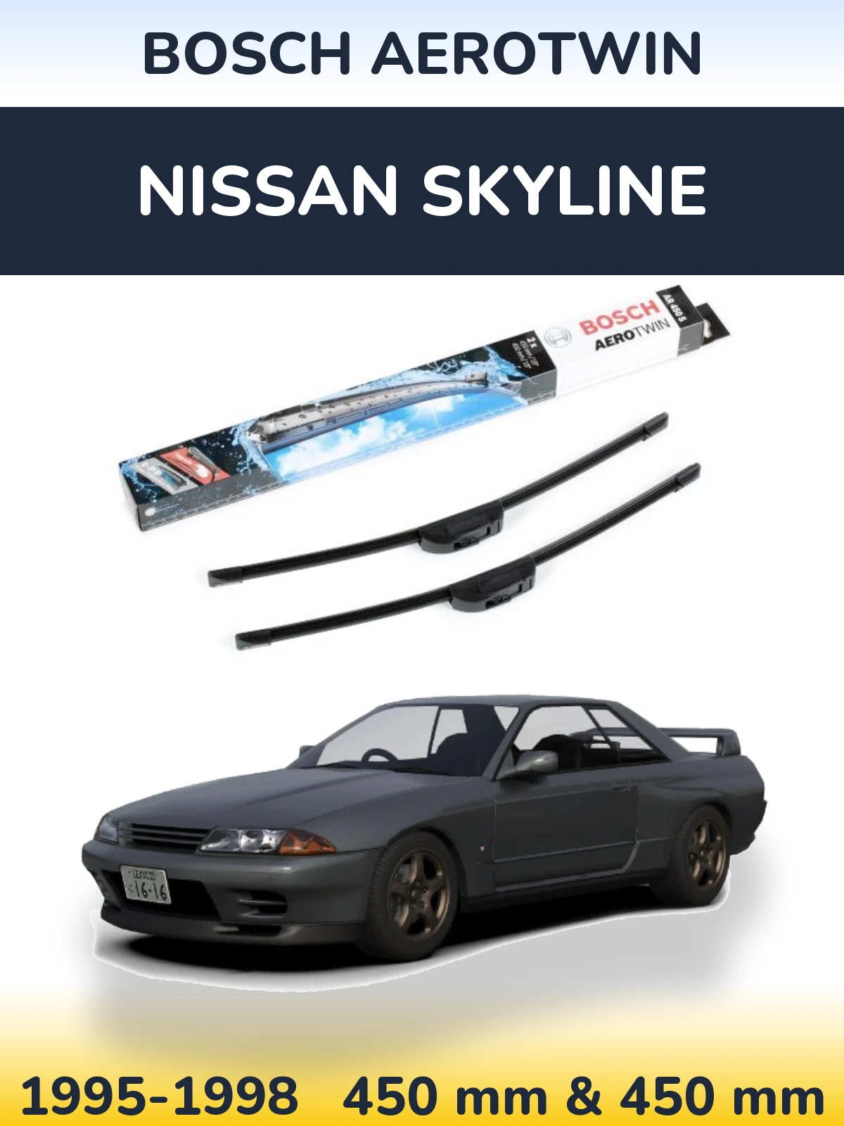 Front wiper blade set BOSCH AeroTwin 450 & 450 mm for Nissan Skyline 1995-1998