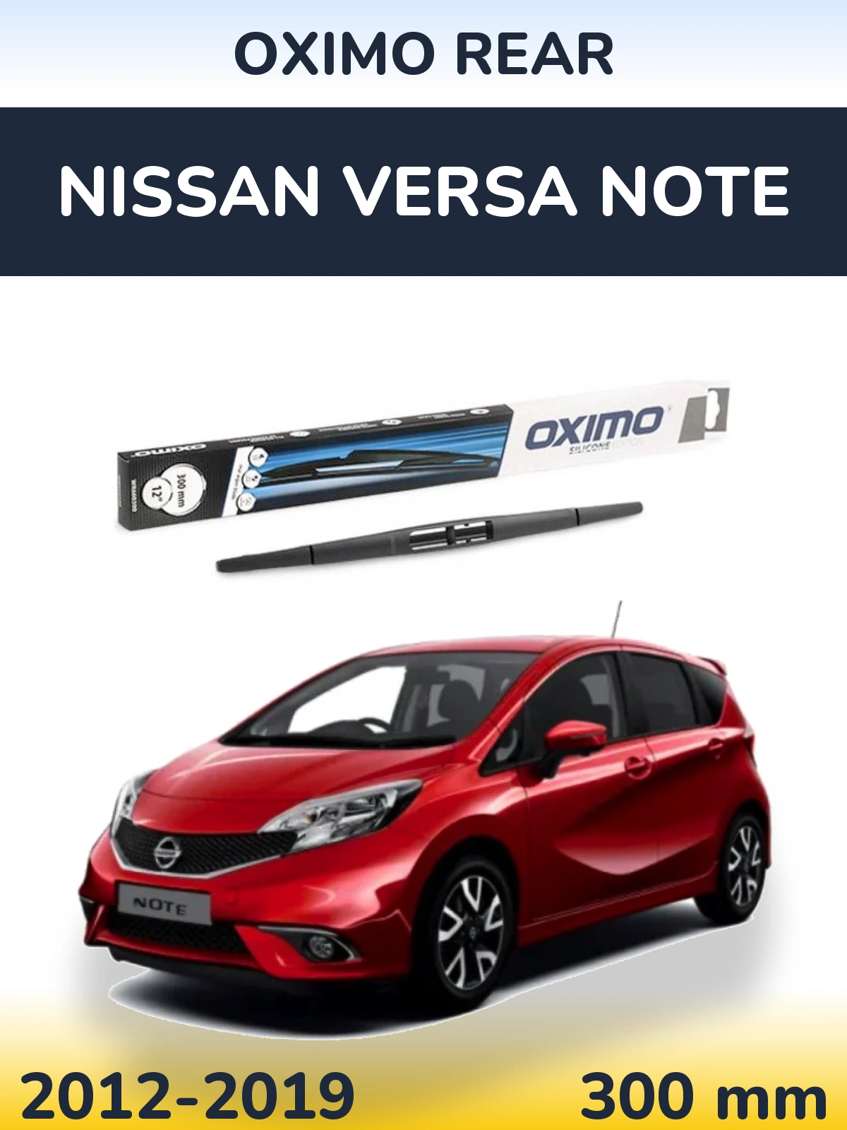 Rear wiper blade Oximo Rear 300 mm for Nissan Versa Note 2012-2019