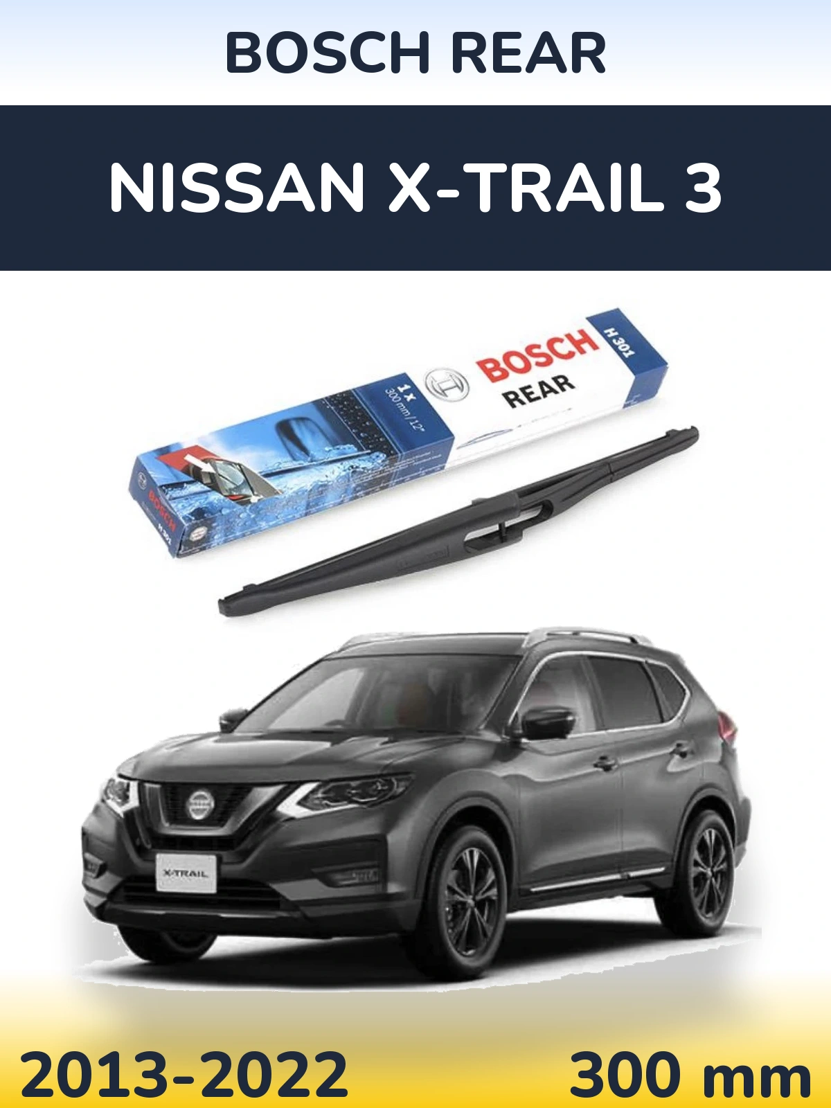 Torkarblad BOSCH Rear för Nissan X-Trail 3