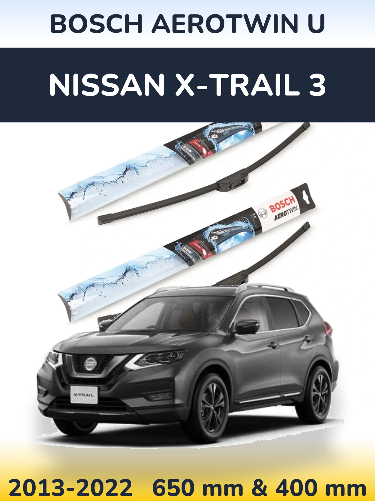 Torkarblad BOSCH AeroTwin U för Nissan X-Trail 3