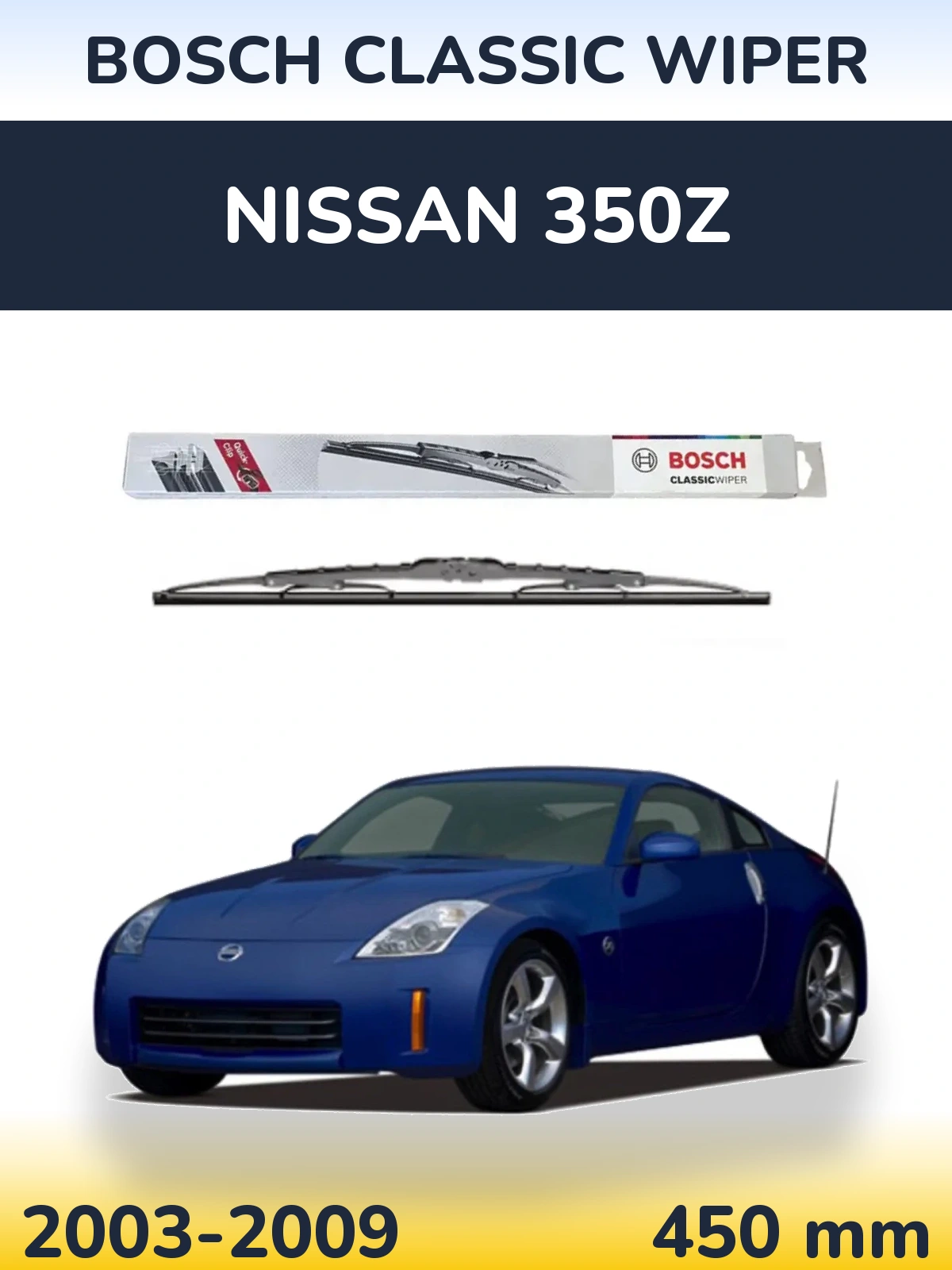 Torkarblad BOSCH Classic Wiper för Nissan 350Z