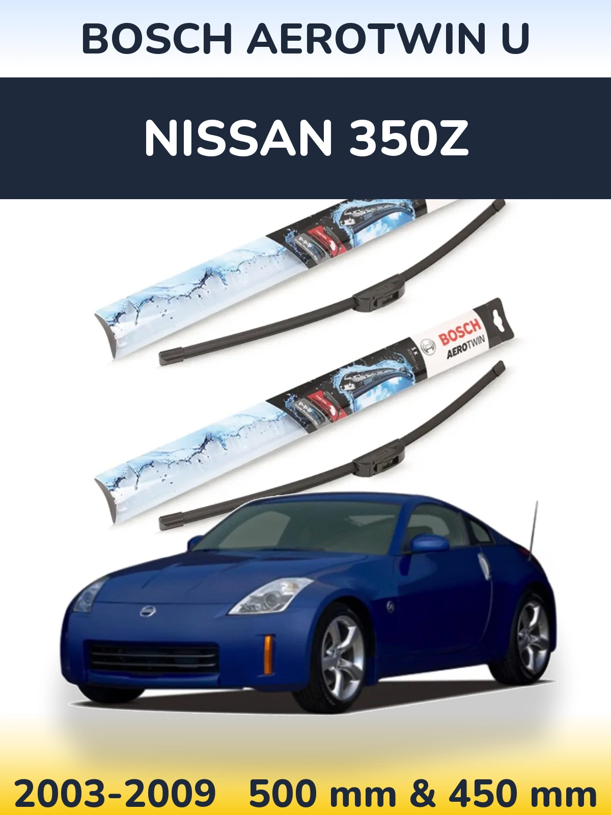 Torkarblad BOSCH AeroTwin U för Nissan 350Z