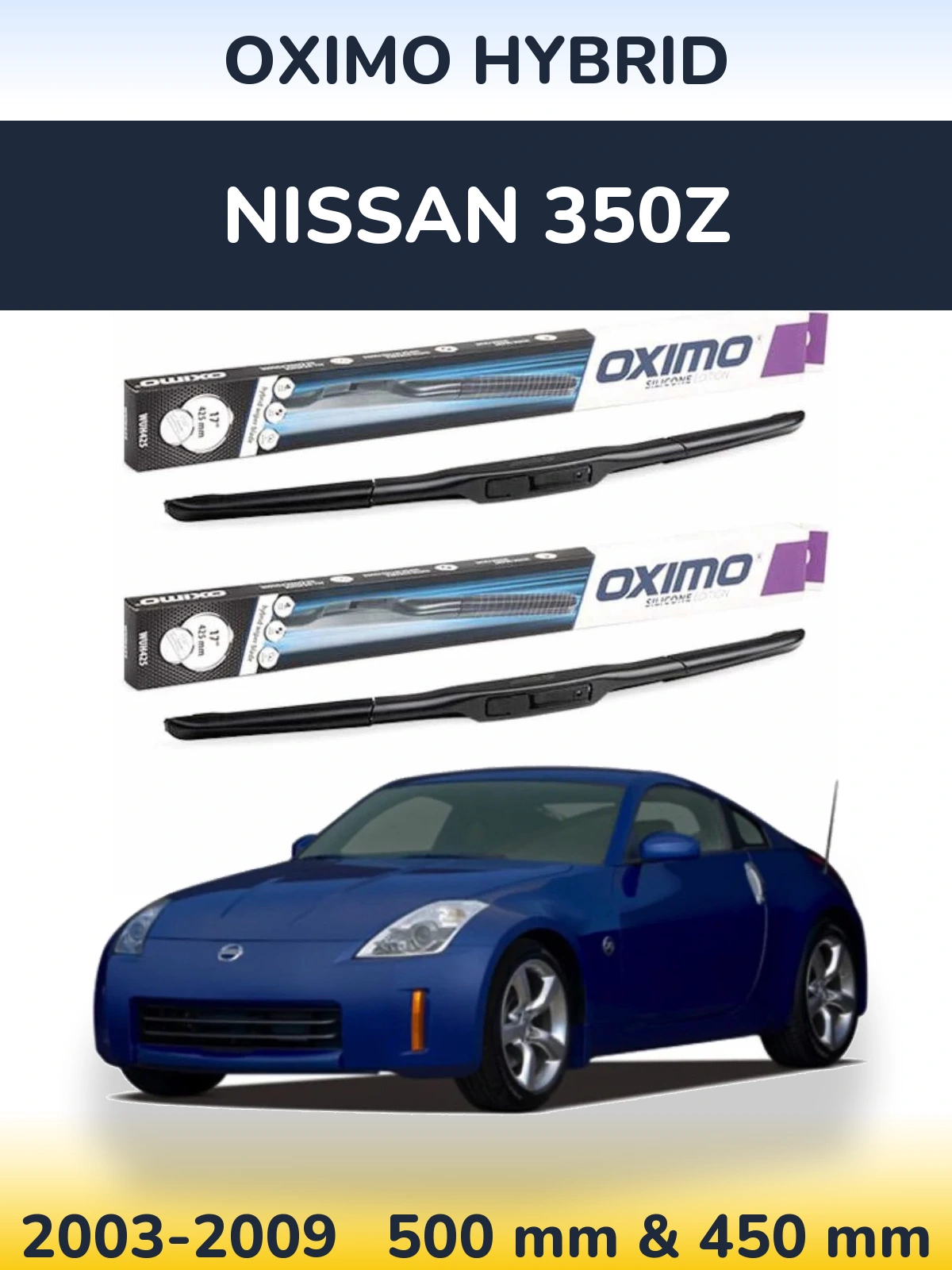 Torkarblad Oximo Hybrid för Nissan 350Z