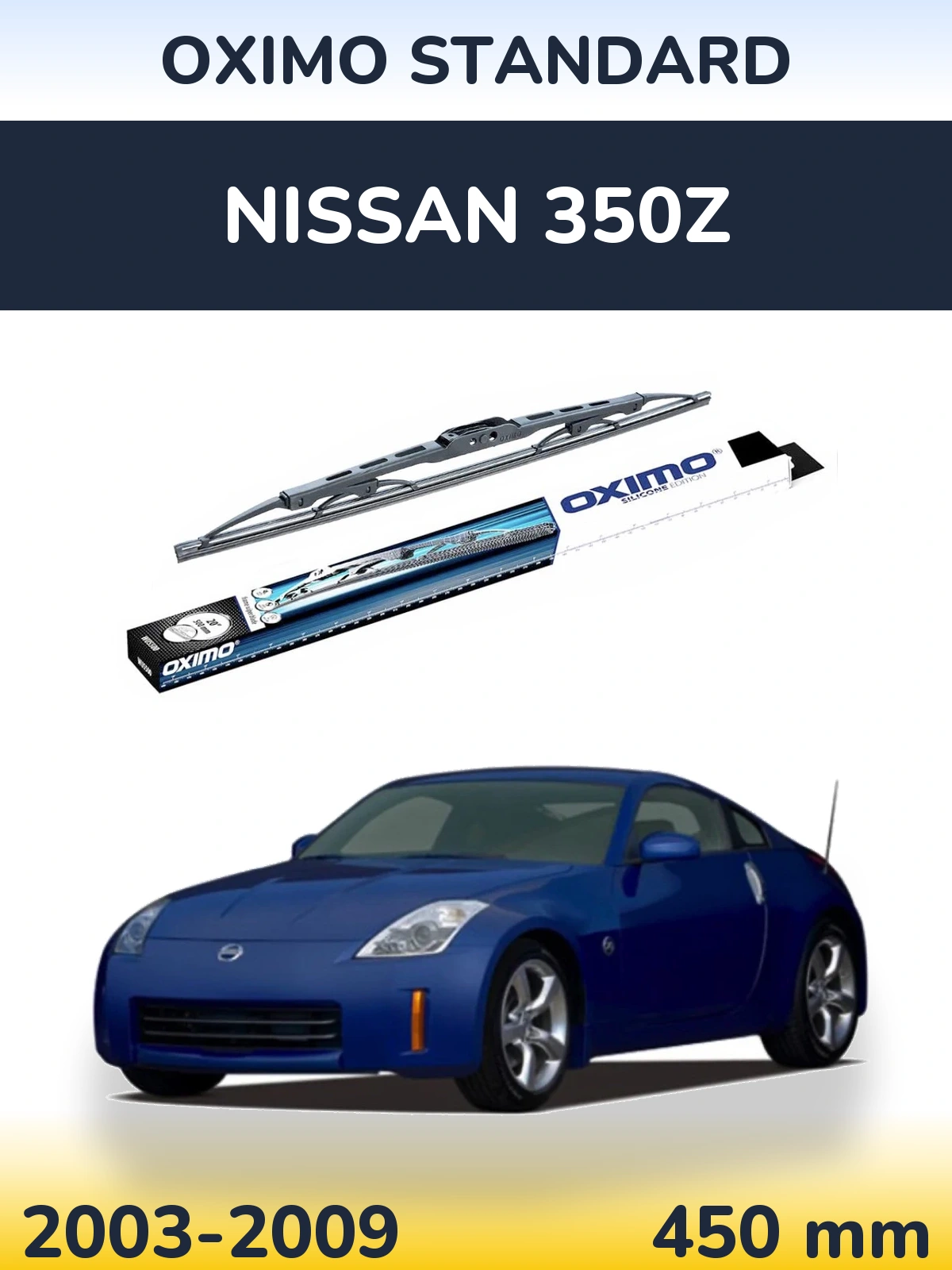 Torkarblad Oximo Standard för Nissan 350Z