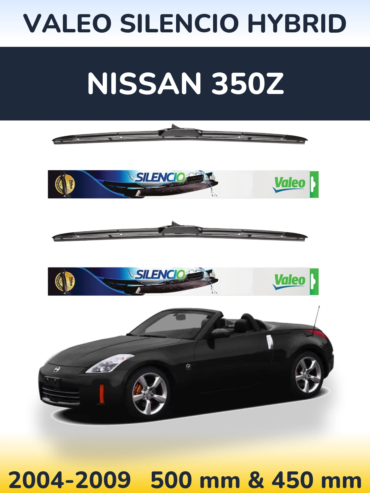 Torkarblad Valeo Silencio Hybrid för Nissan 350Z
