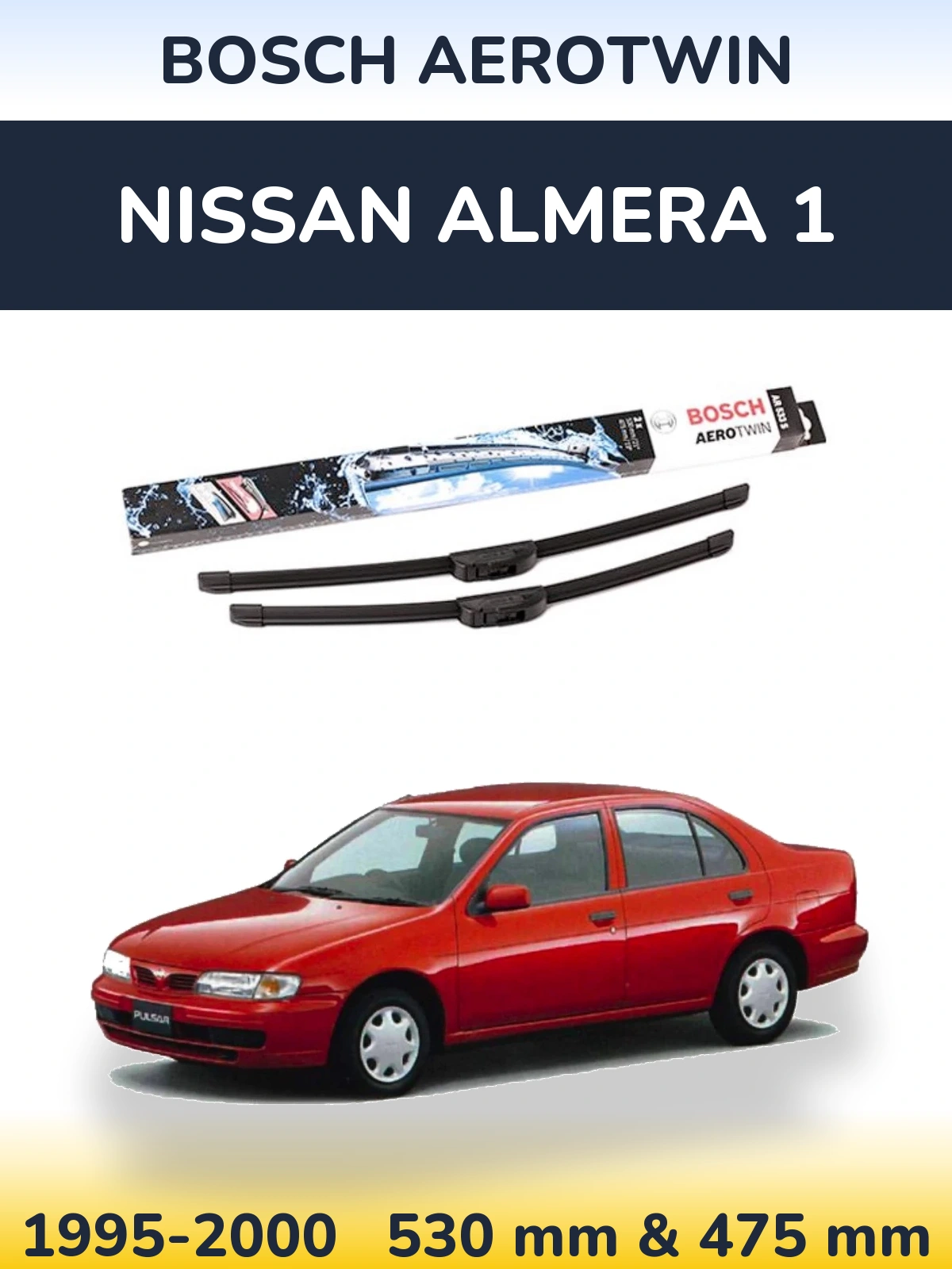 Комплект передніх щіток BOSCH AeroTwin 530 & 475 мм для Nissan Almera 1 1995-2000