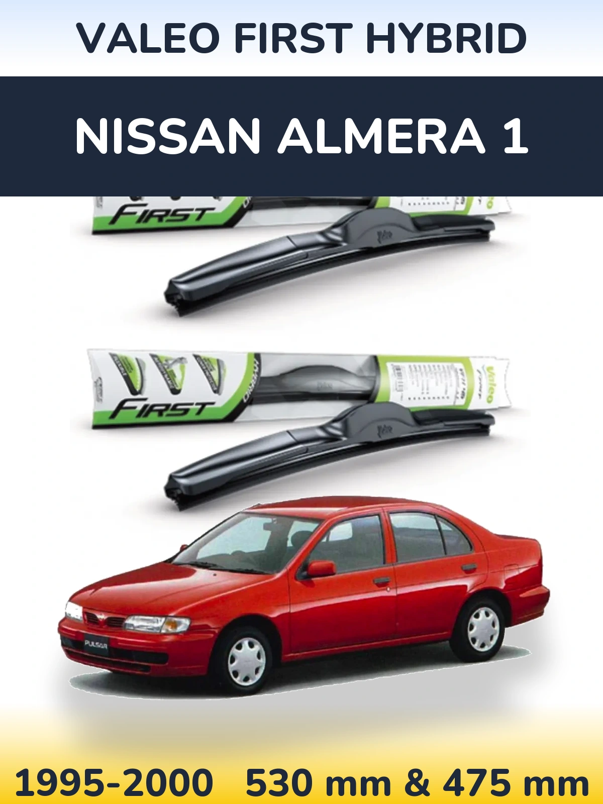 Torkarblad Valeo First Hybrid för Nissan Almera 1