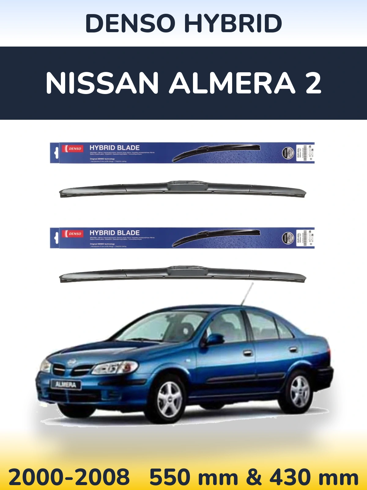 Front wiper blade set Denso Hybrid 550 & 430 mm for Nissan Almera 2 2000-2008