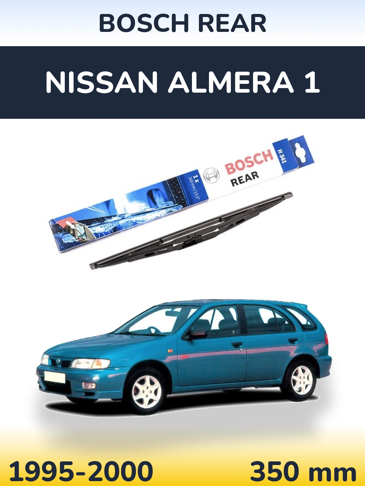 Torkarblad BOSCH Rear för Nissan Almera 1