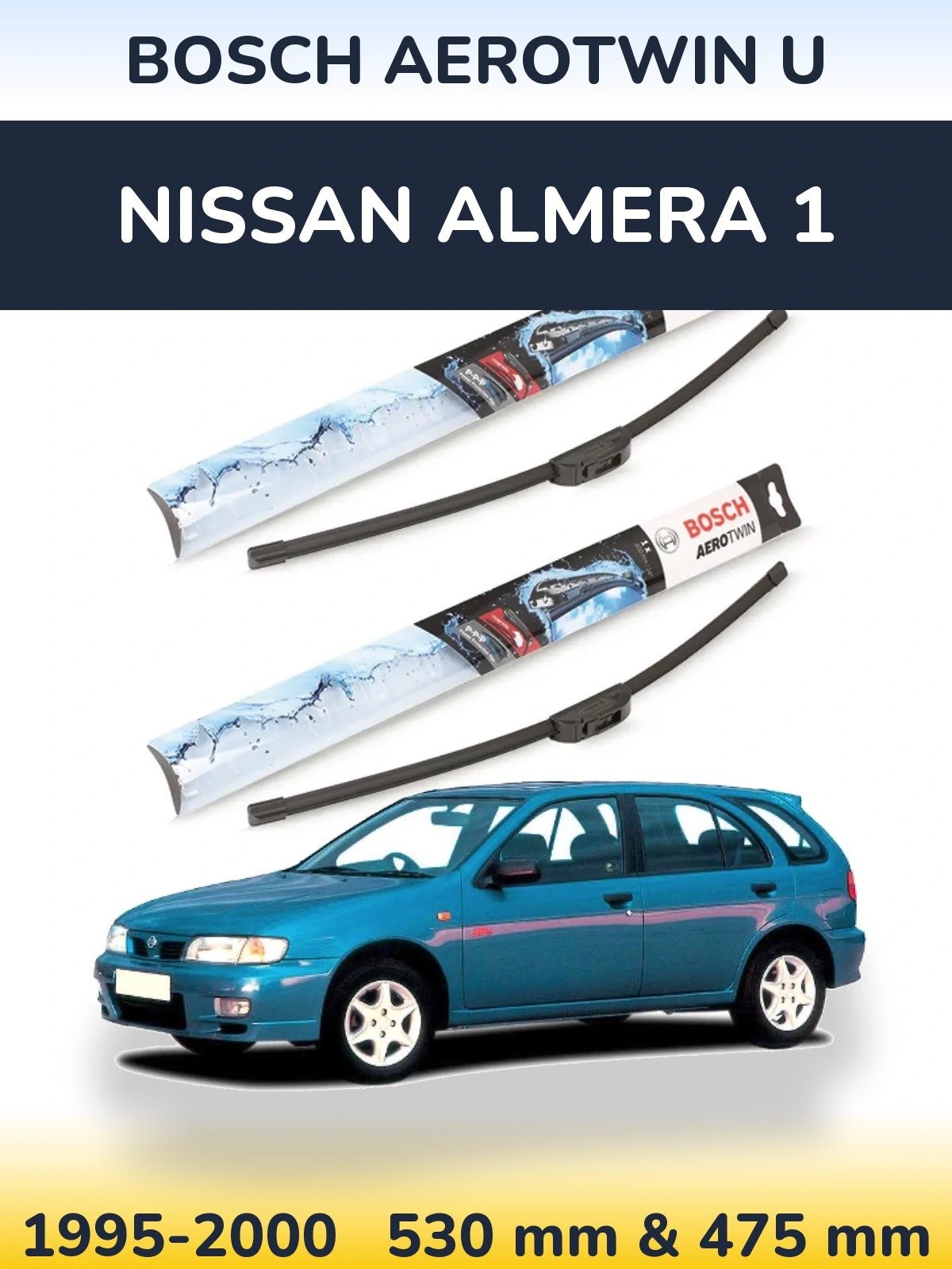 Torkarblad BOSCH AeroTwin U för Nissan Almera 1