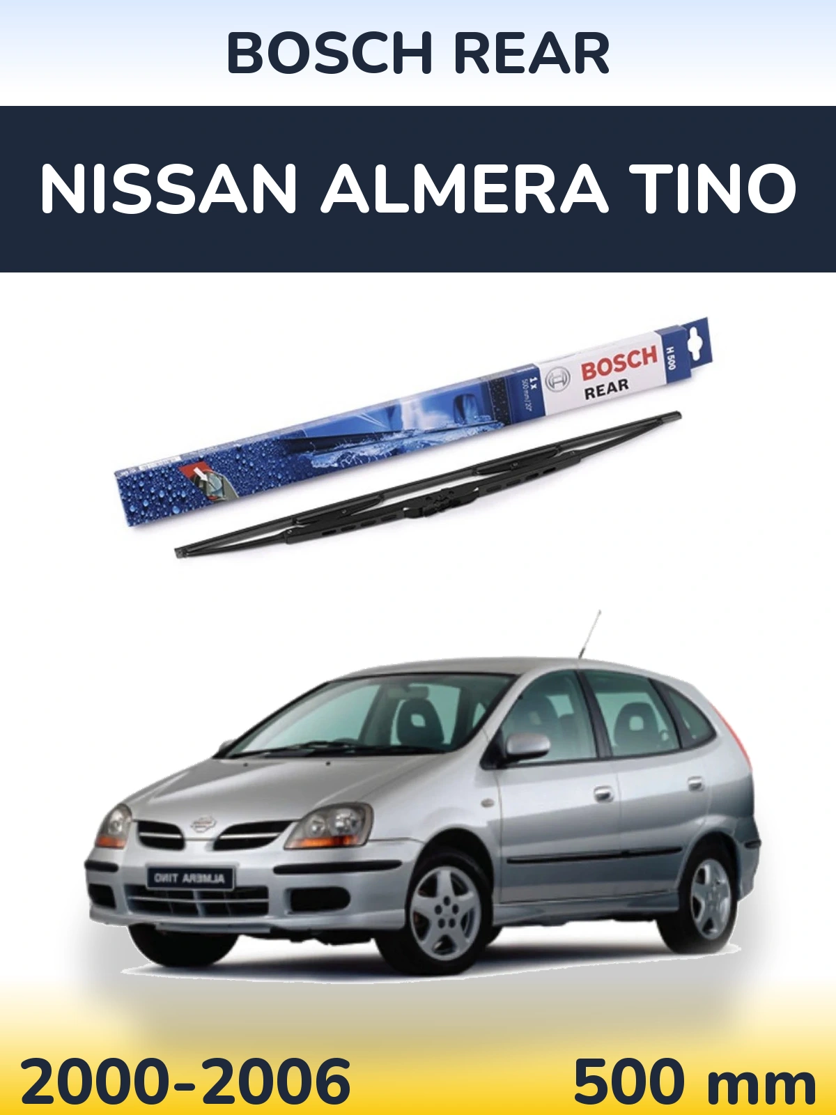 Torkarblad BOSCH Rear för Nissan Almera Tino