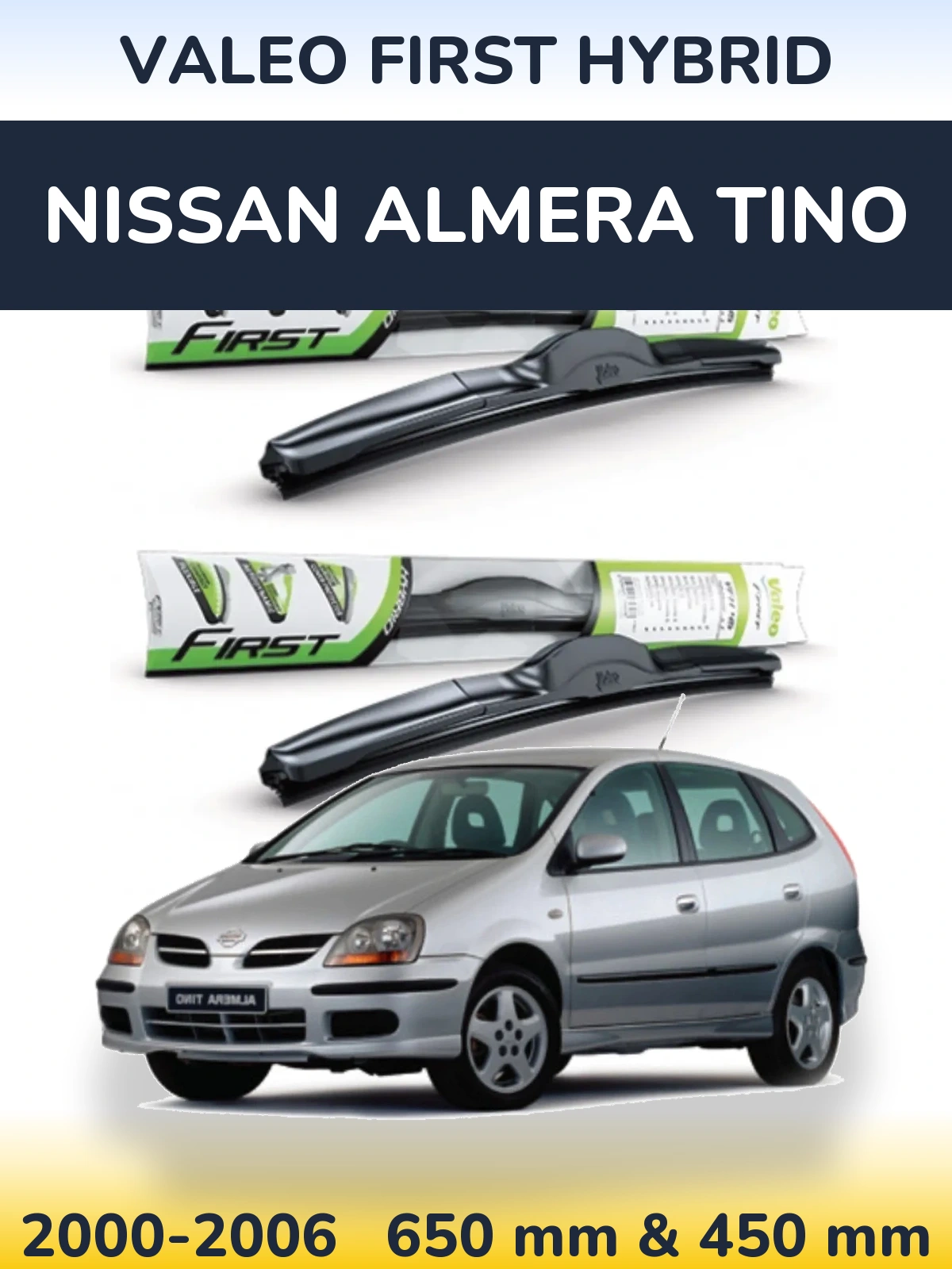 Torkarblad Valeo First Hybrid för Nissan Almera Tino